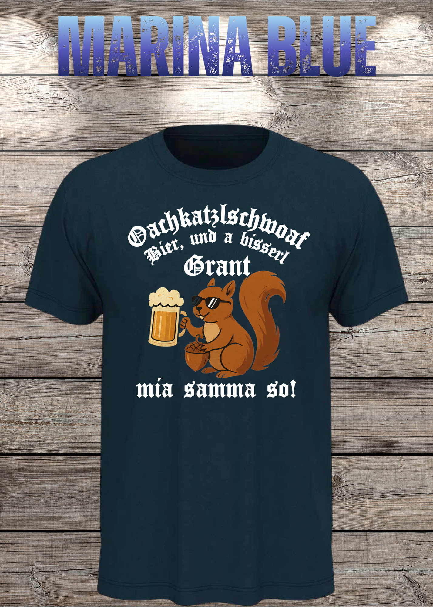 Oachkatzlschwoaf T-Shirt – Mia samma so! Lustiges Bayern Dialekt Shirt Unisex Geschenk