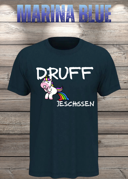 Druff jeschissen – Lustiges Unisex T-Shirt mit Einhorn