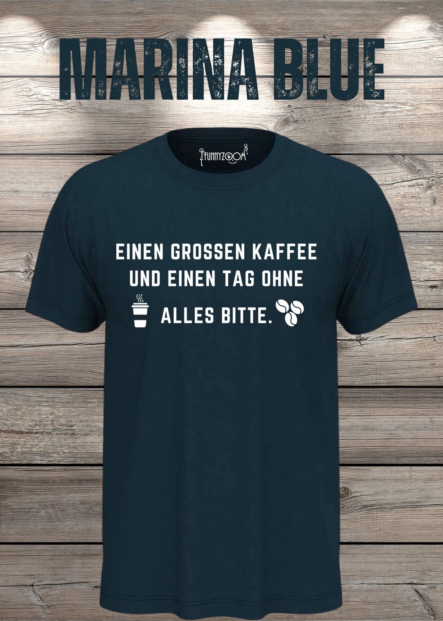 T-Shirt einen großen Kaffee und ein Tag ohne alles bitte Geschenkidee für Kaffeeliebhaber Freizeit T-Shirt Unisex