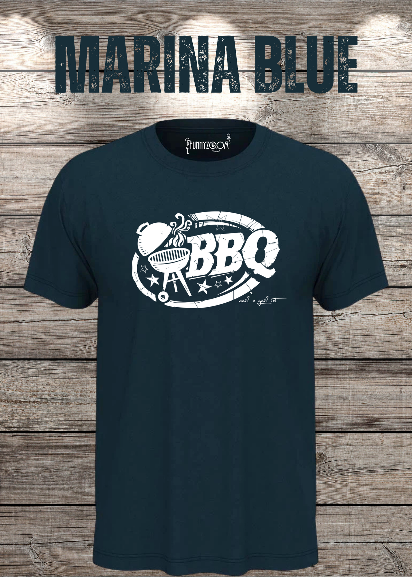 T-Shirt BBQ weils geil ist! Geschenkidee für Grillmeister Lustiges Grill Shirt Unisex