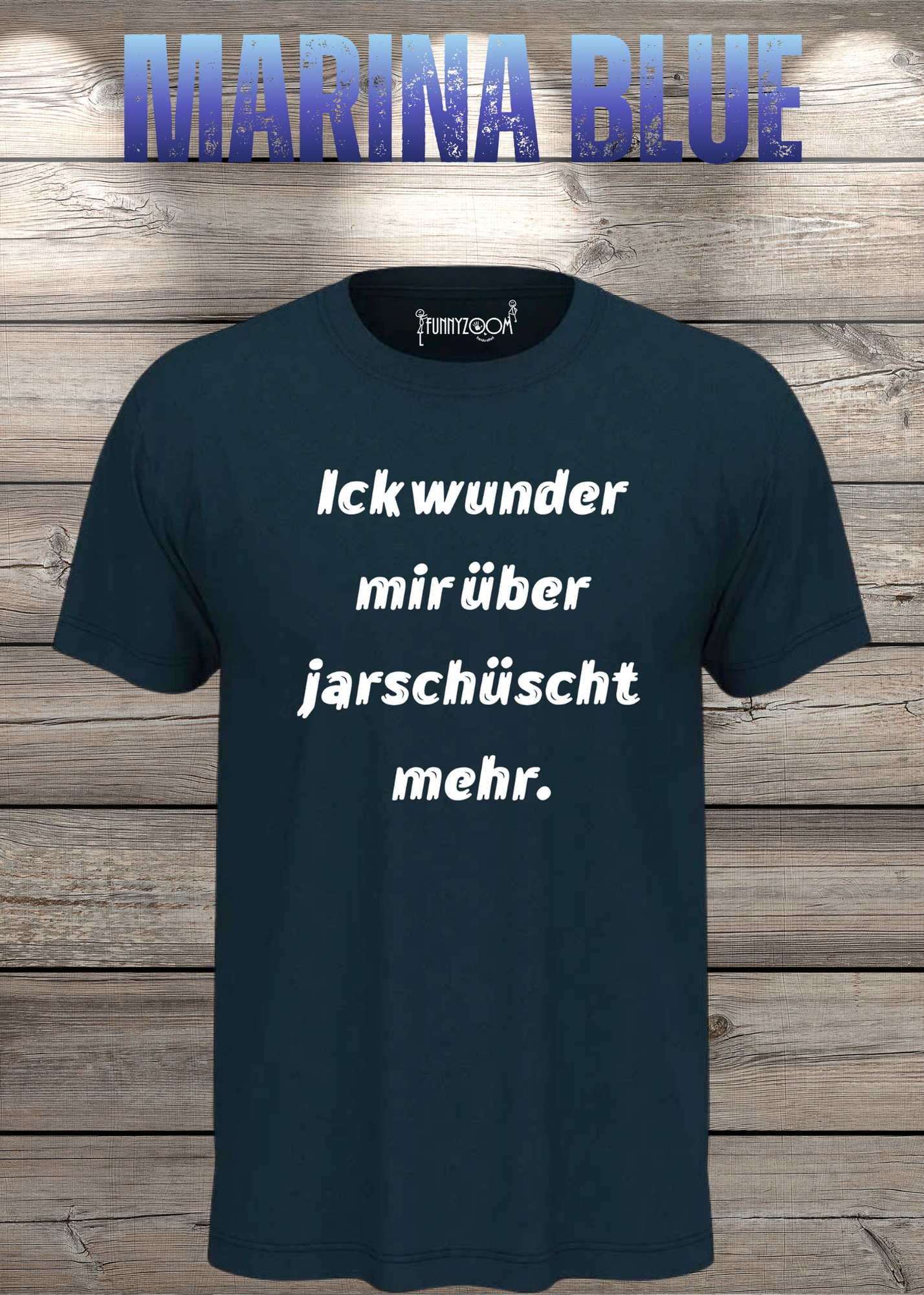 Ick wunder mich über jarnüscht mehr T-Shirt - Lustige Sprüche Geschenkidee - Freizeit Unisex viele Farben