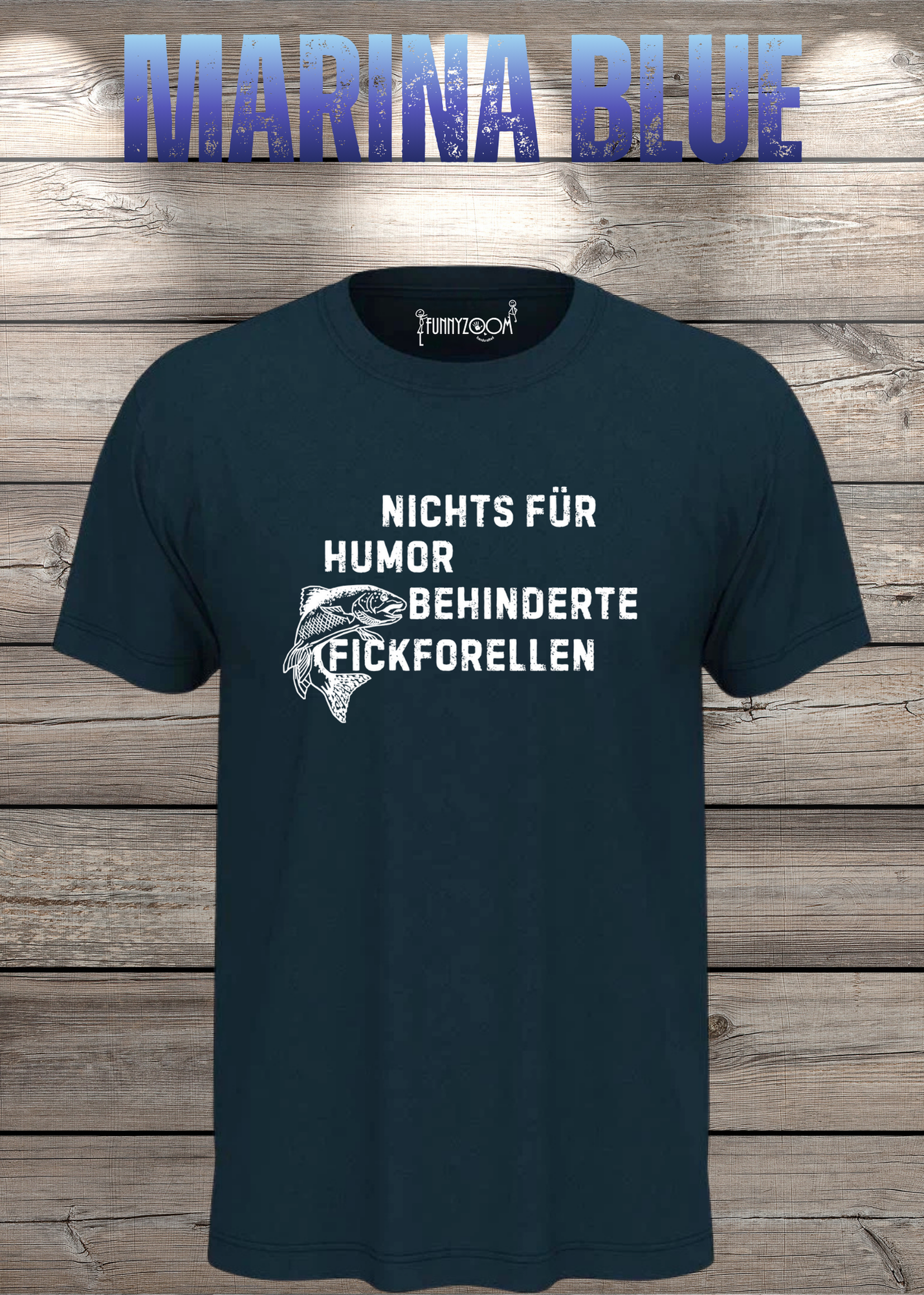 Nichts für humorbehinderte Fickforellen T-Shirt - Witziges Statement Shirt - Lustiges Geschenk Unisex
