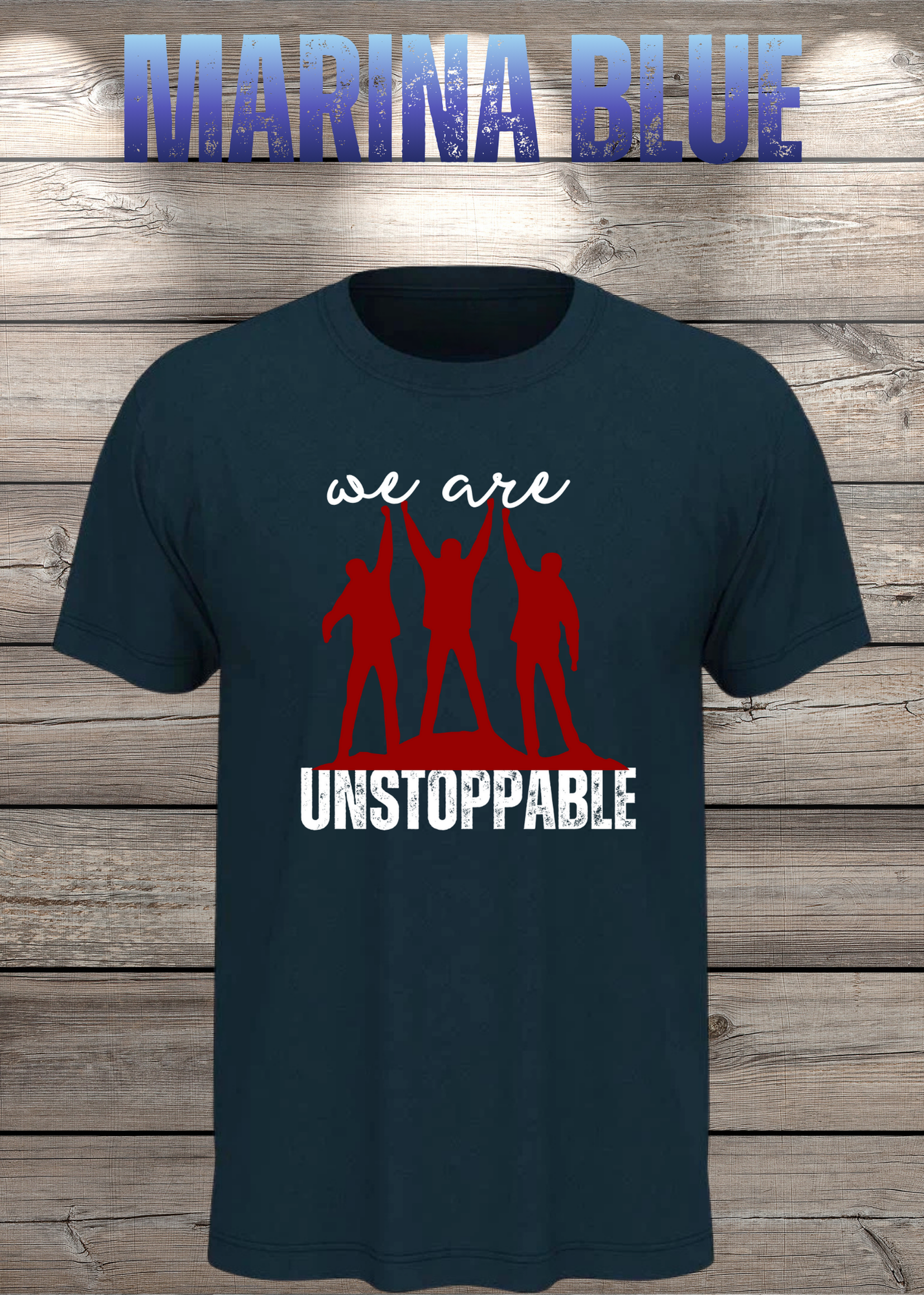 T-Shirt 'We are unstoppable' - Motivations Team-Shirt für Unaufhaltsame
