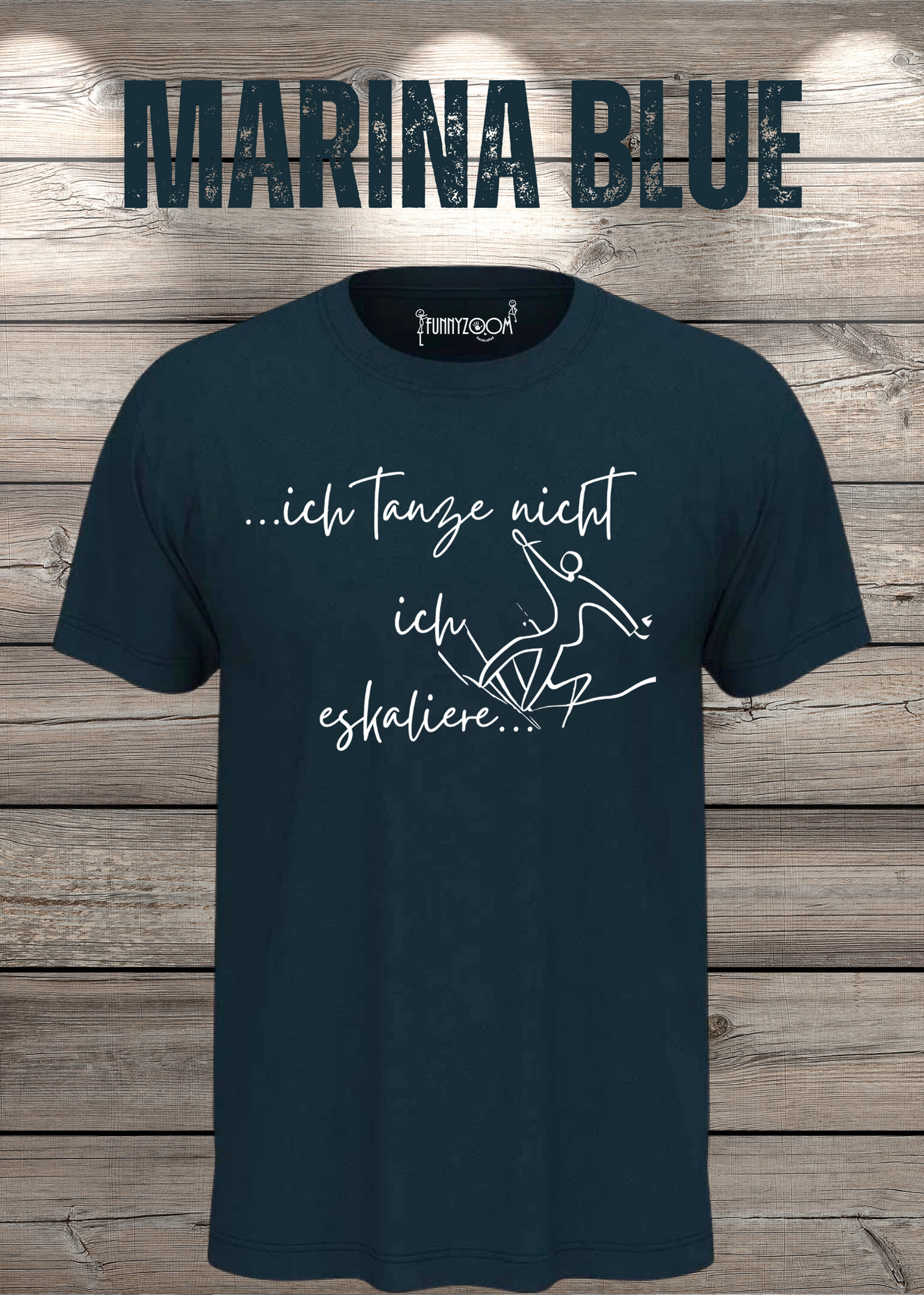 T-Shirt ich tanze nicht ich eskaliere Witziges T-Shirt mit Spruch Geschenkidee Party T-Shirt Lustiges Unisex T-Shirt