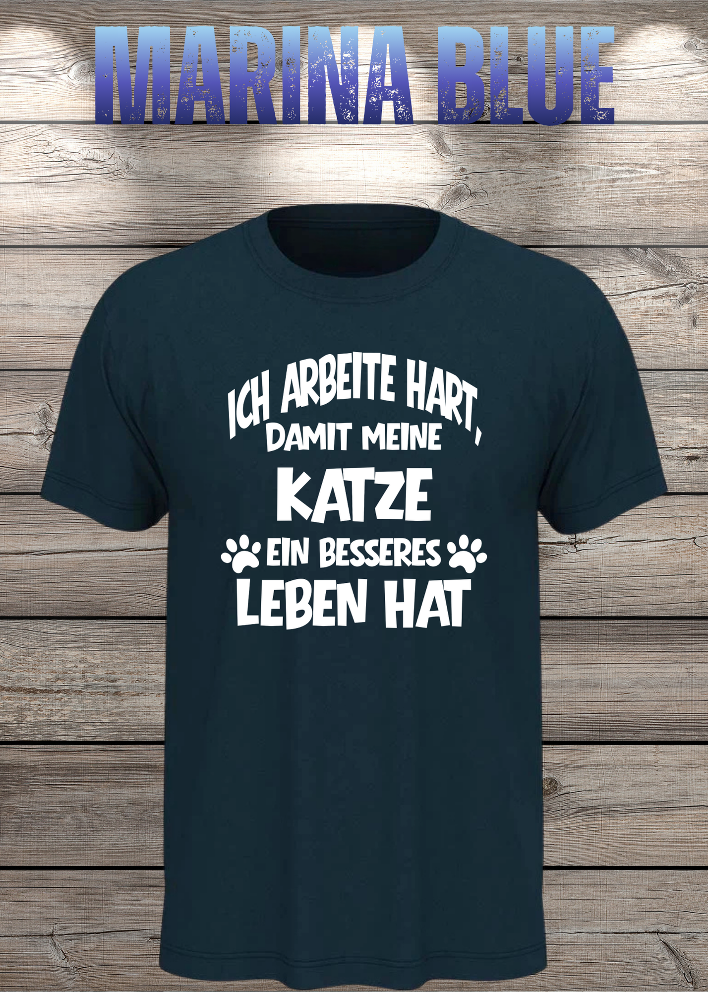 Unisex T-Shirt: Ich arbeite hart, damit meine Katze ein besseres Leben hat