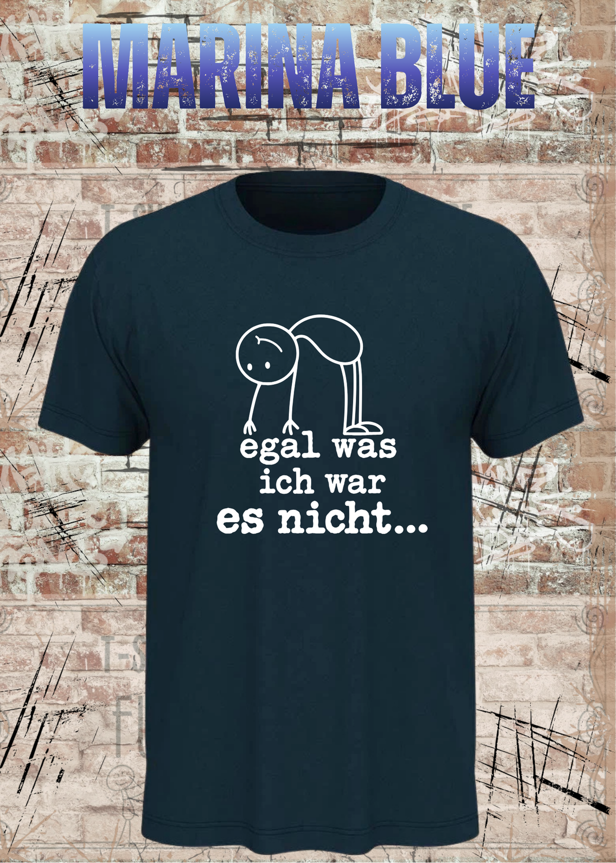 Egal was ich war – es nicht | Lustiges Sarkasmus T-Shirt | FunnyZoom