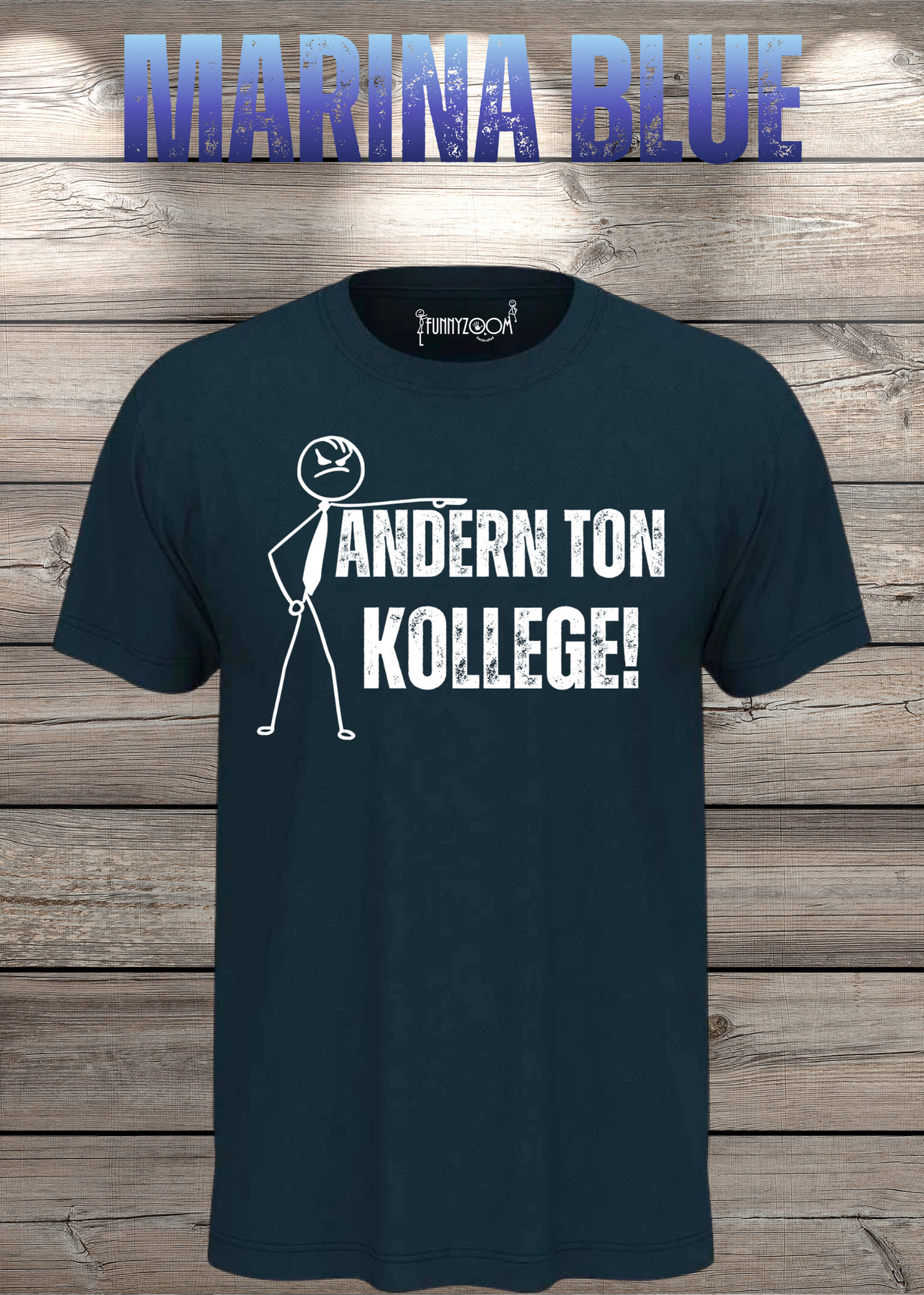 T-Shirt 'Andern Ton Kollege!' - Witziges Geschenk für Büro & Alltag