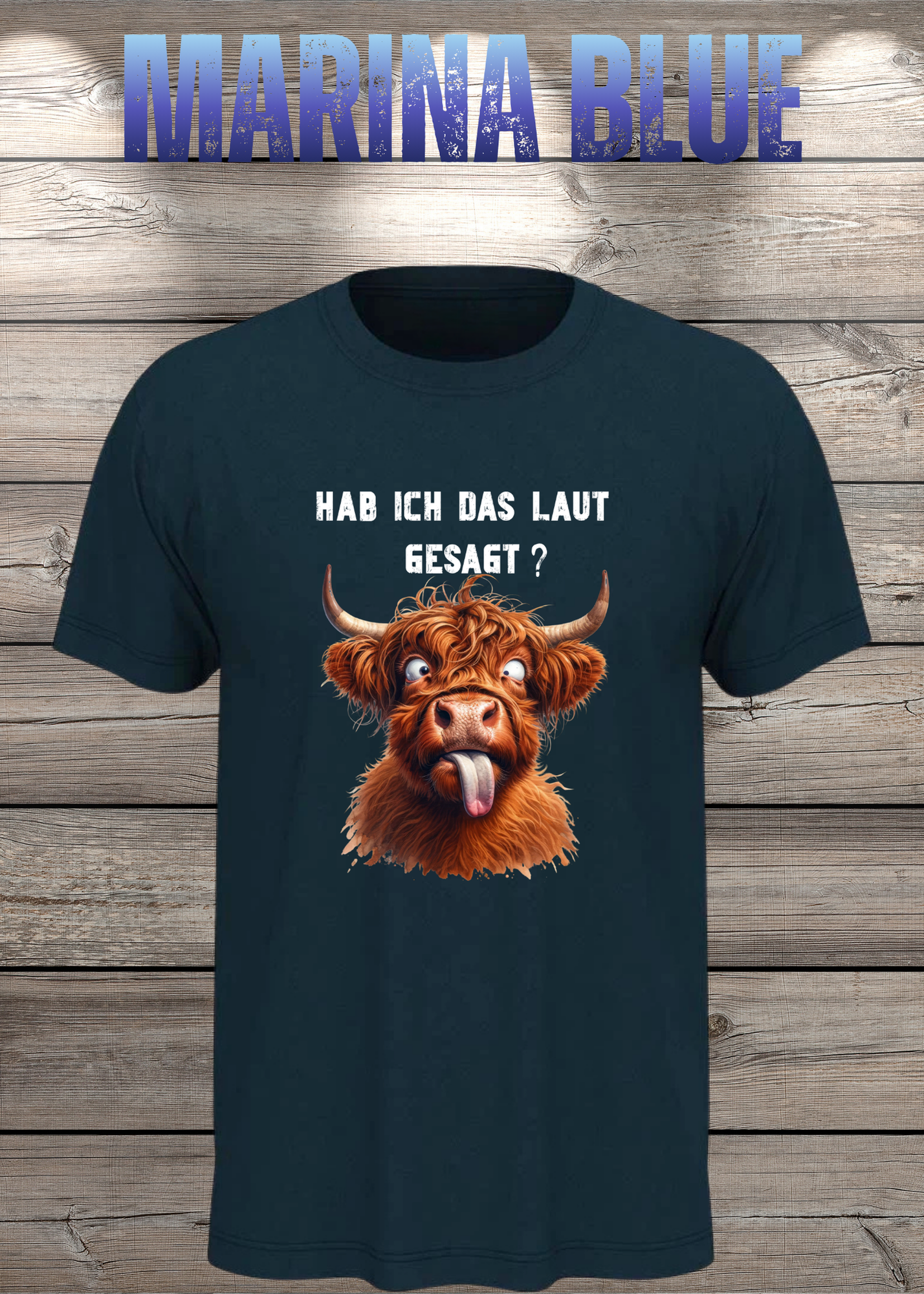 Highland Kuh Unisex T-Shirt - Hab ich das laut gesagt? - Lustiges Entspannungs-Shirt