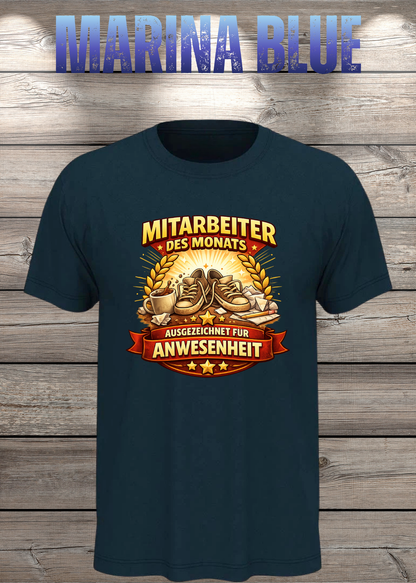 Unisex-T-Shirt „Mitarbeiter des Monats - Ausgezeichnet für Anwesenheit“ in Marina Blue.