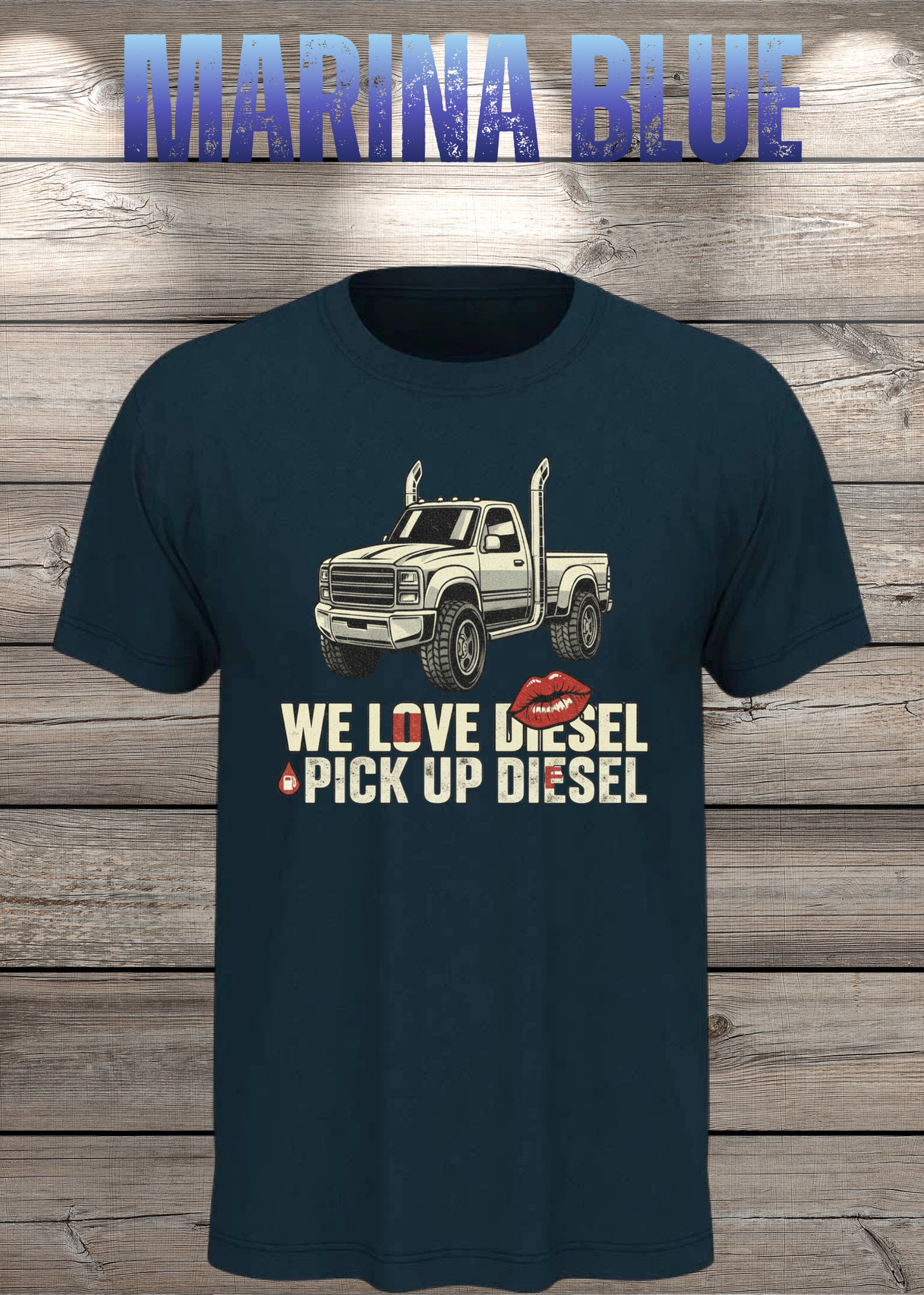 T-Shirt 'WE love Diesel pick up diesel' - Witziges Diesel-Shirt für Pickup-Liebhaber