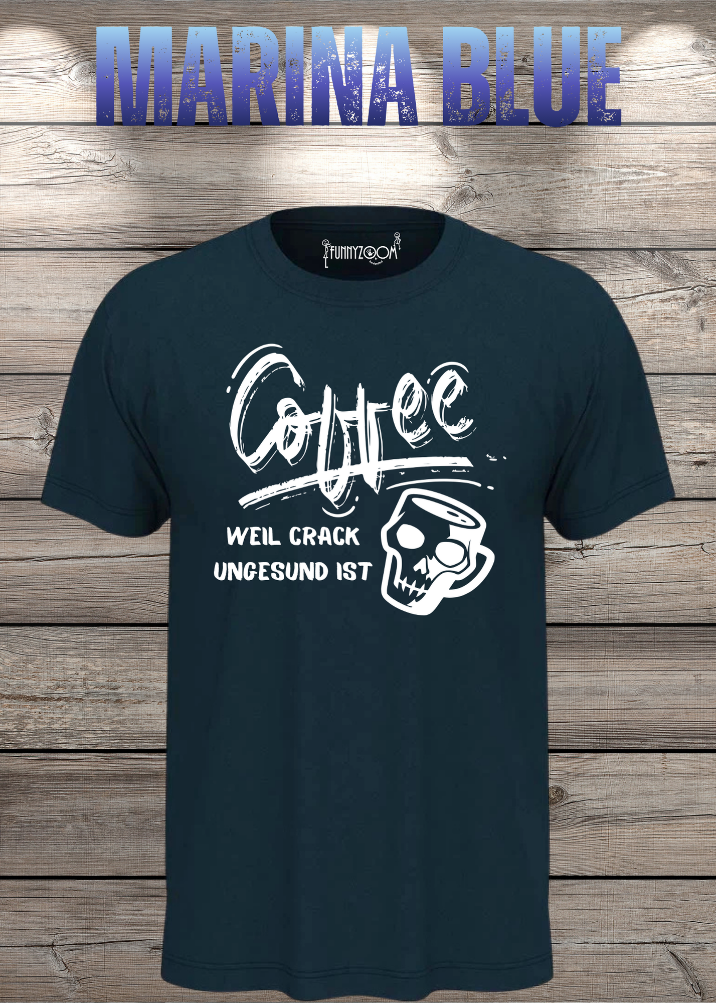 T-Shirt Coffee weil Crack ungesund ist Lustige Kaffee Sprüche Geschenkidee Geburtstag viele Farben Unisex