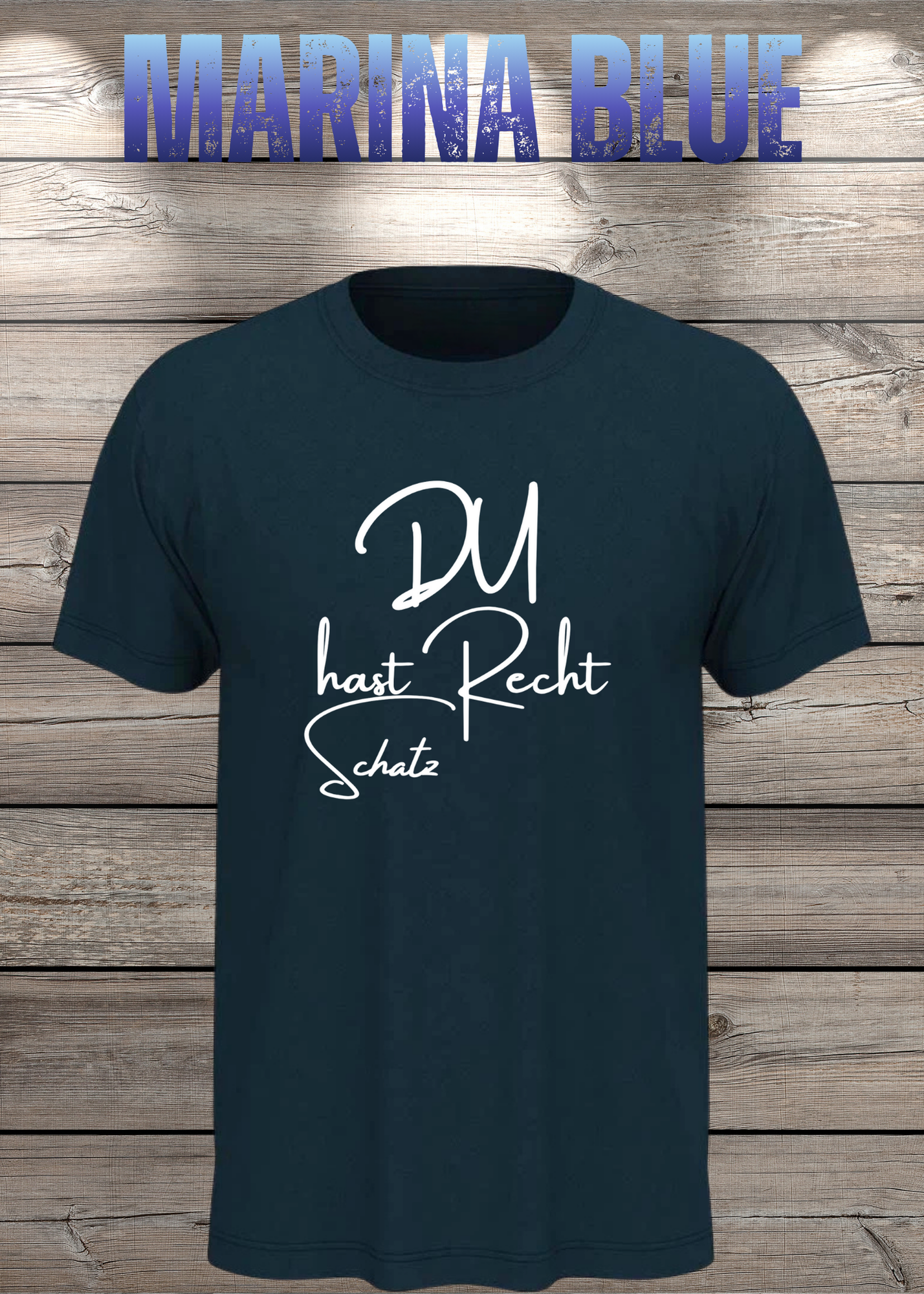 T-Shirt 'Du hast Recht Schatz' - Witziges Beziehungs-Shirt für Diplomatische