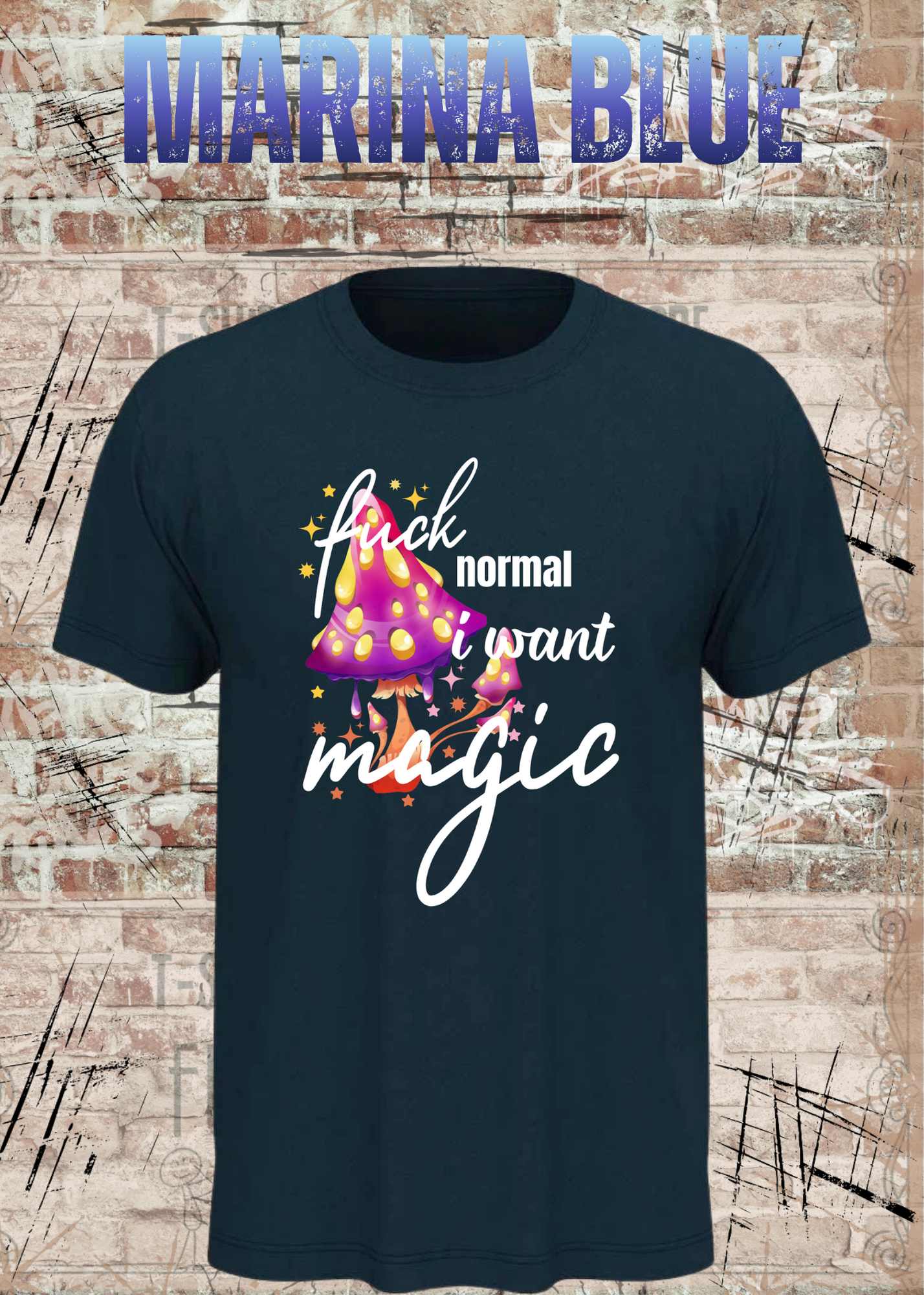 Scheiß auf Normalität, ich will Magie! – Rebellisches Unisex T-Shirt mit Spruch