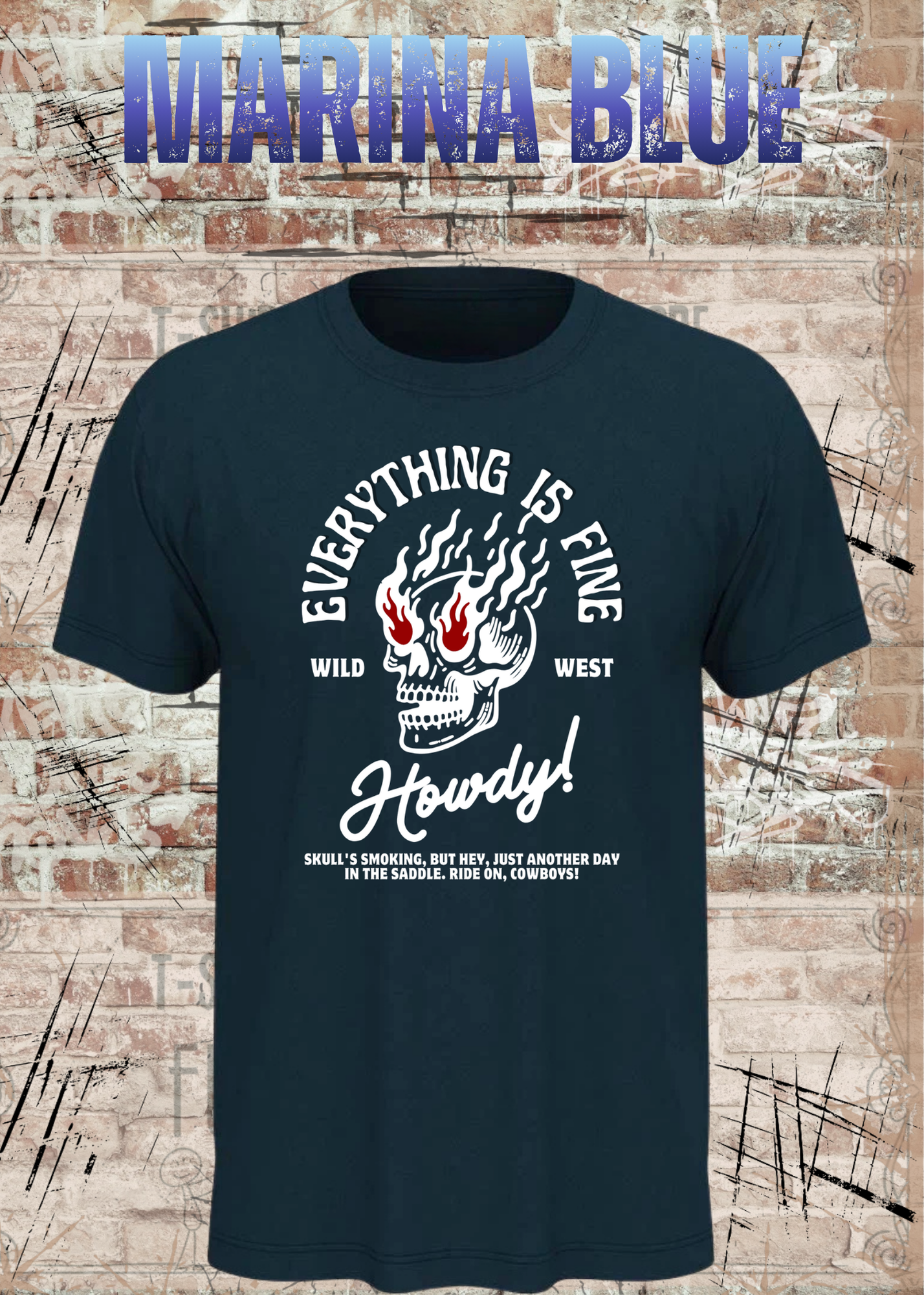 Everything Is Fine Howdy Skull Shirt – Rockiges Unisex Western Skull T-Shirt