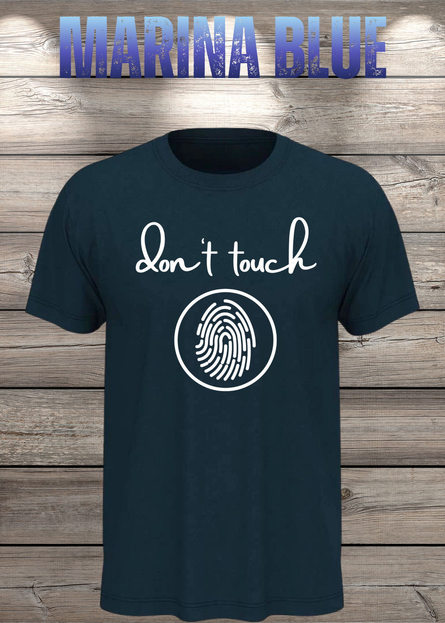 T-Shirt 'Don't touch Fingerprint' - Witziges Spruch-Shirt für Grenzensetzer