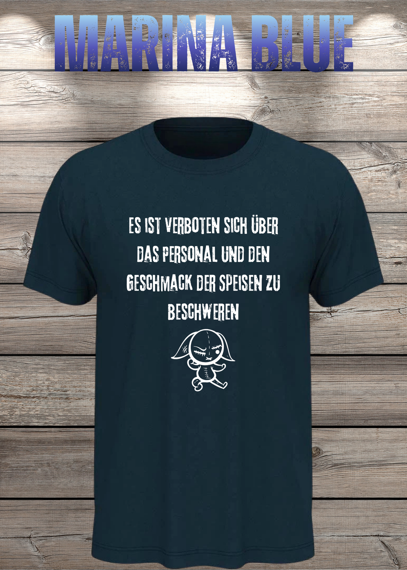 Unisex T-Shirt 'Es ist verboten sich über das Personal und den Geschmack der Speisen zu beschweren' - Witziges Gastronomie-Shirt