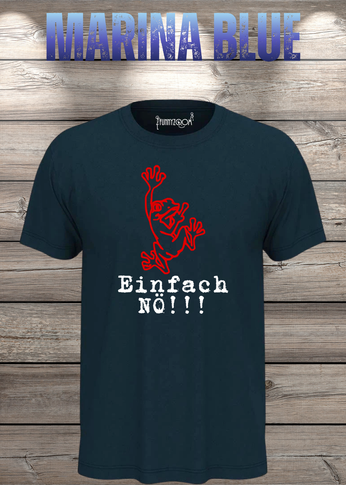 T-Shirt Einfach NÖ!!! Lustige Sprüche Geschenkidee Geburtstag Freizeit Frosch Unisex viele Farben