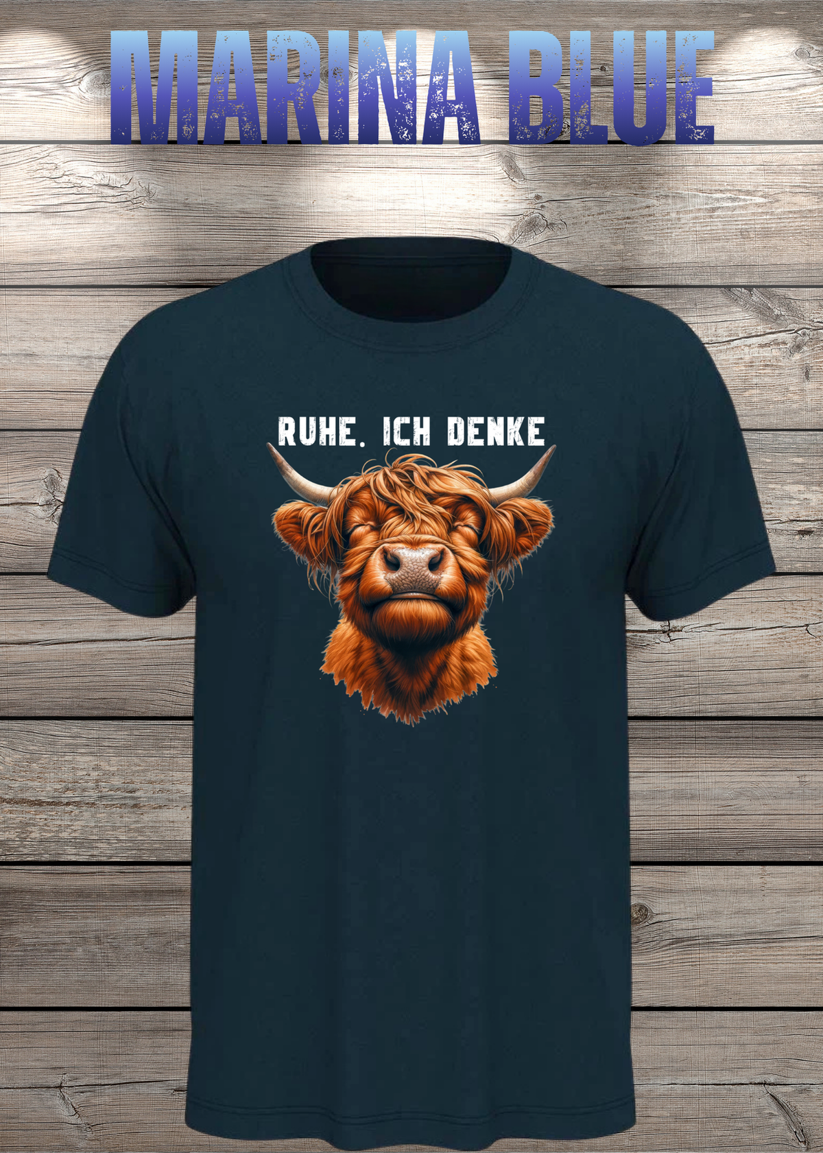 Unisex-T-Shirt „Ruhe. Ich denke“ in Marina Blue.