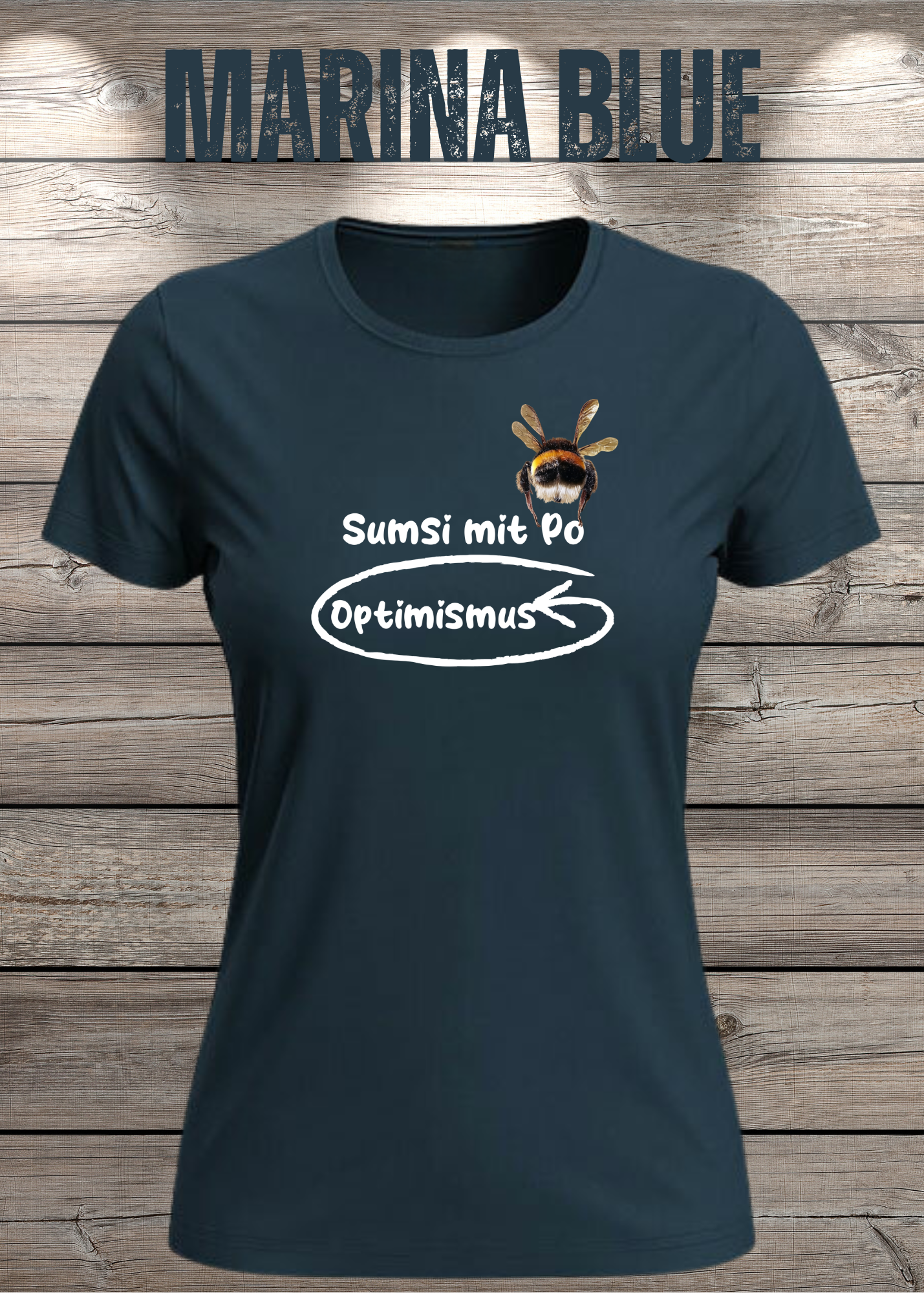 Damen T-Shirt Sumsi mit Po heißt umgekehrt Optimismus - Lustiges Wortspiel Shirt