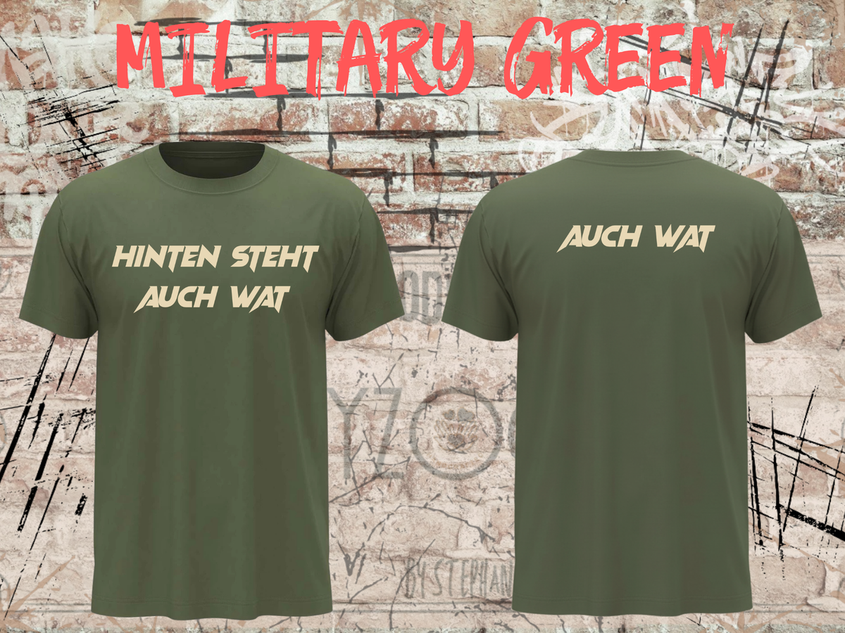 Hinten steht auch wat – Lustiges Unisex T-Shirt mit Vorder- & Rückendruck