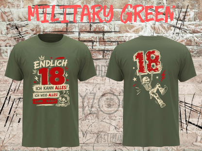 Unisex-T-Shirt „Endlich 18 – Ich kann alles, ich weiß alles“ in Military Green, Vorder- und Rückseite.