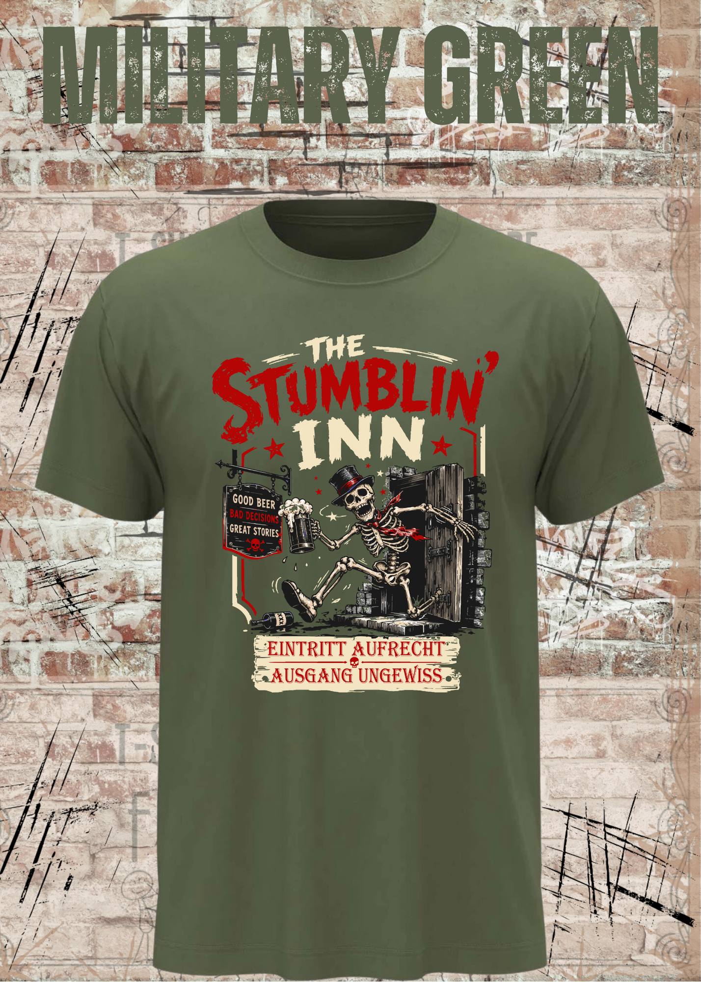Stumblin’ Inn T-Shirt – Eintritt aufrecht, Ausgang ungewiss