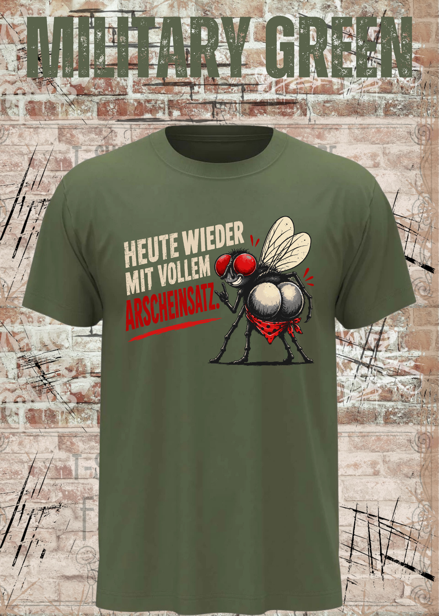 Heute wieder mit vollem Arscheinsatz – Lustiges Fliegen T-Shirt