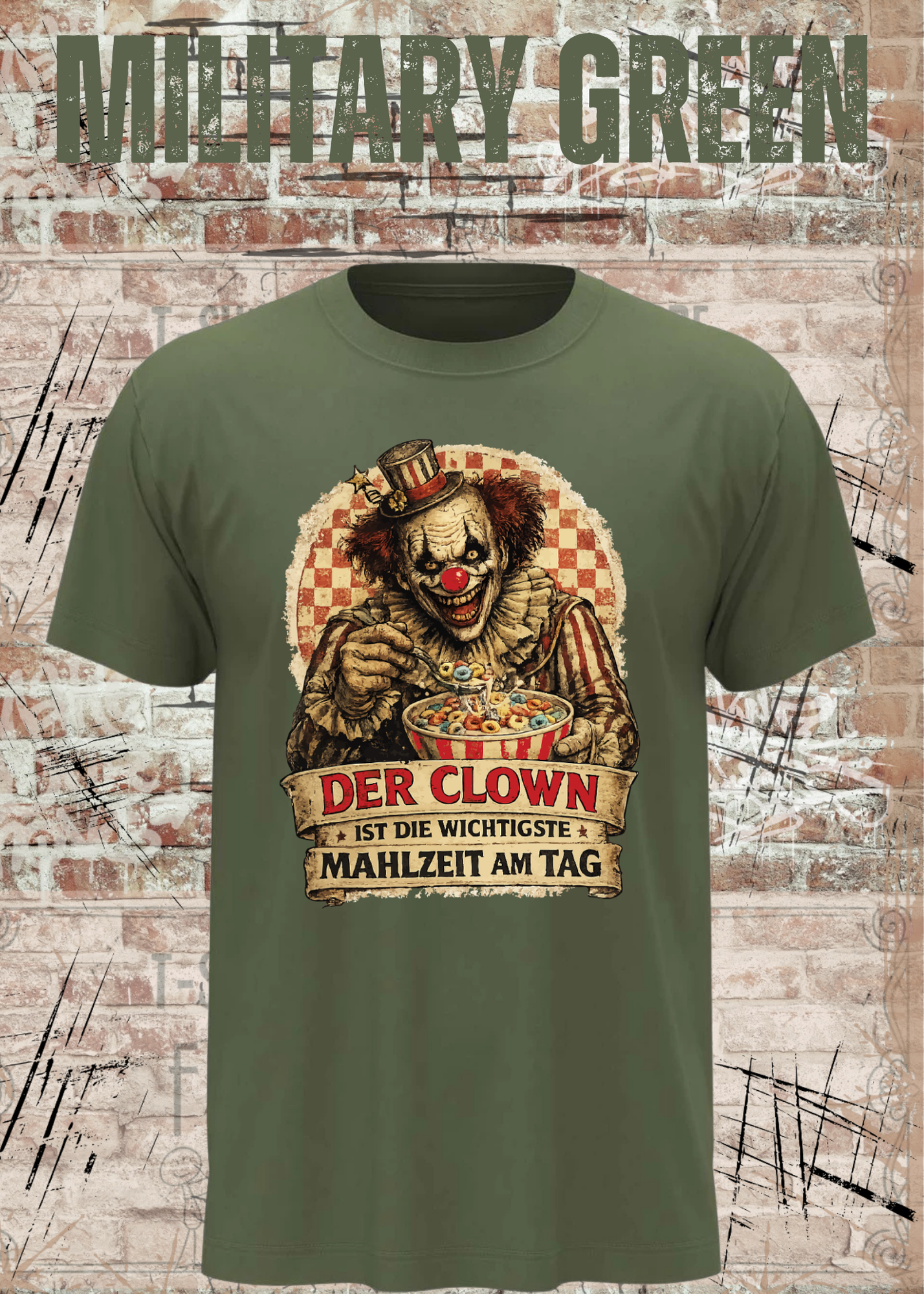 Unisex T-Shirt - Der Clown ist die wichtigste Mahlzeit am Tag | Witziger Spruch