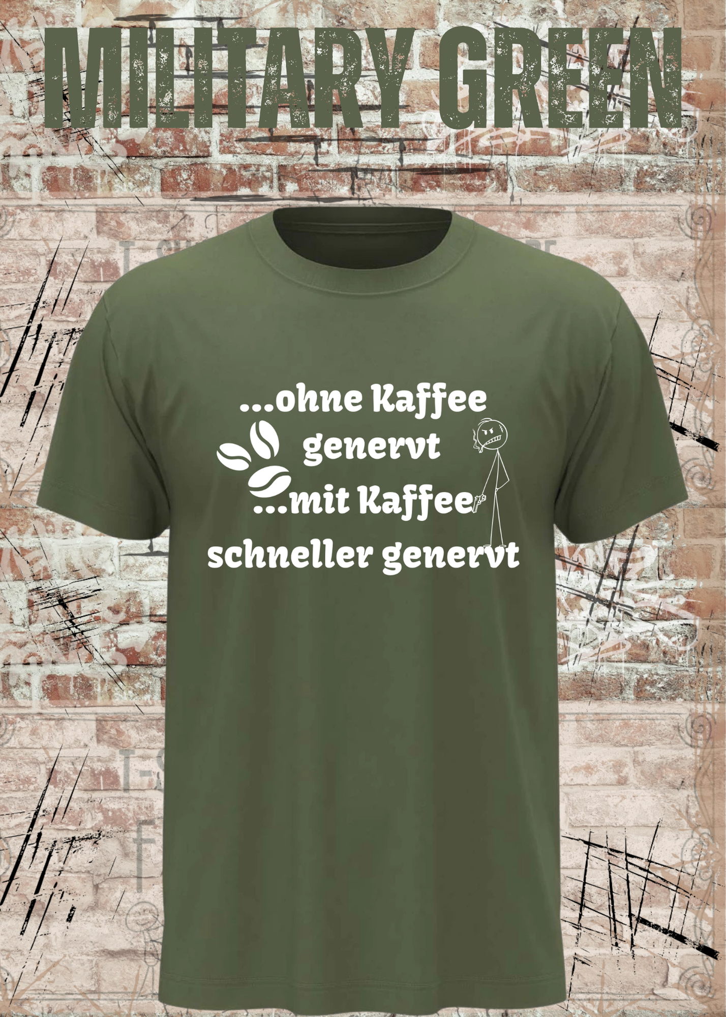 Ohne Kaffee genervt T-Shirt – Lustiges Kaffee Shirt