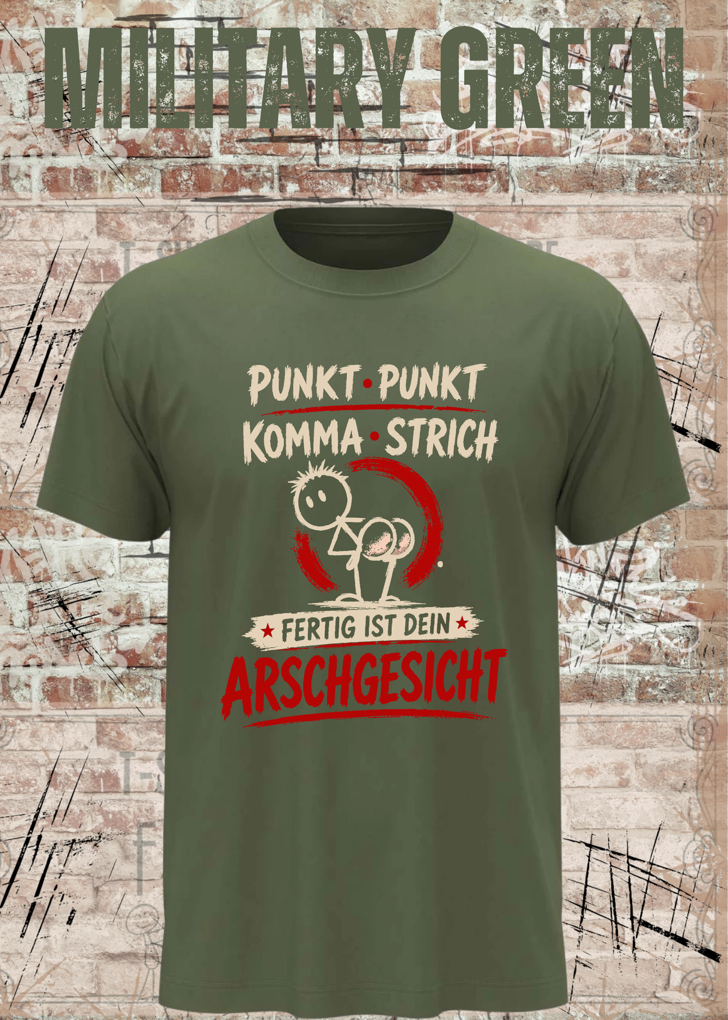 Punkt Punkt Komma Strich T-Shirt – Arschgesicht
