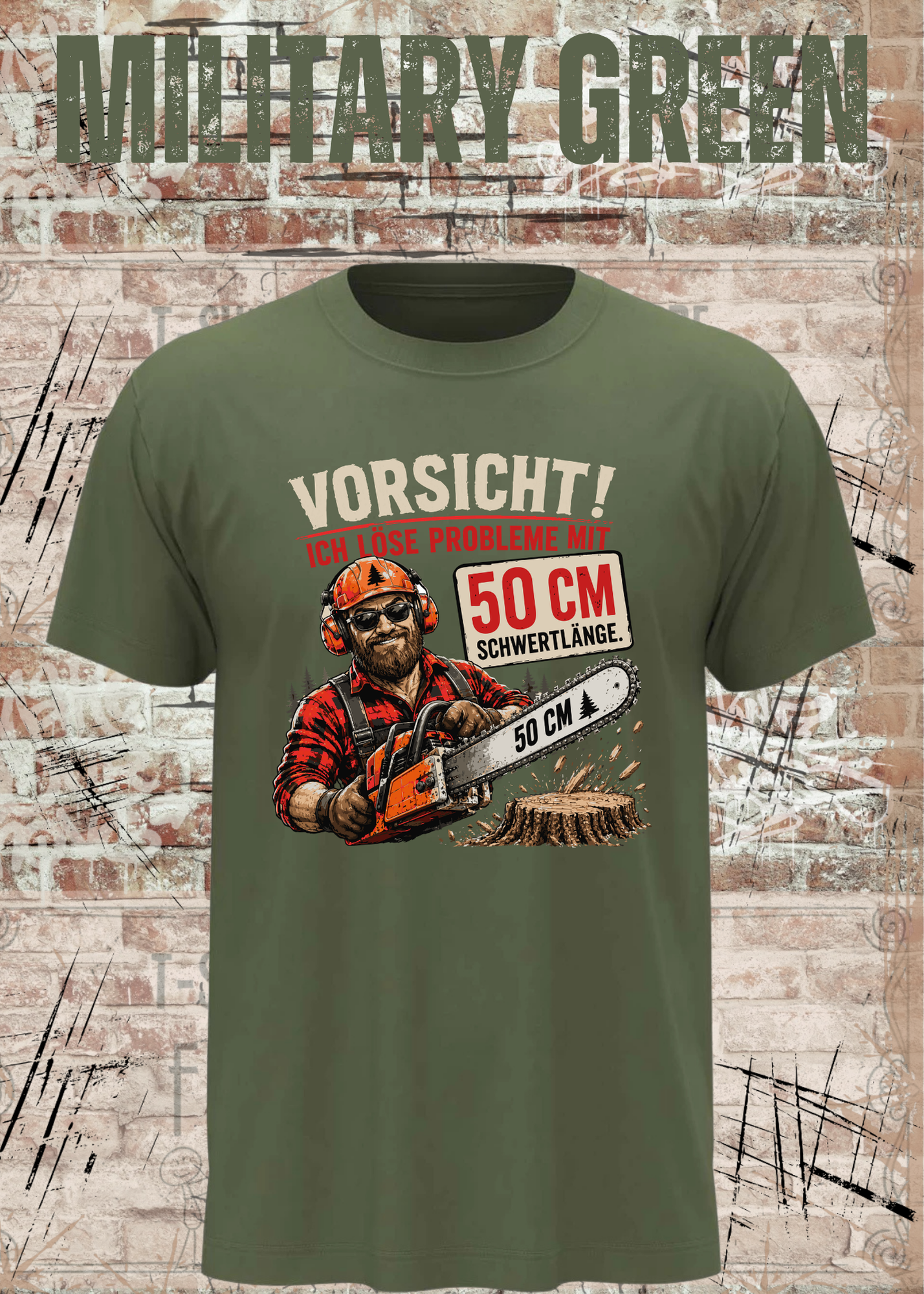 Vorsicht! Ich löse Probleme mit 50 cm Schwertlänge – Lustiges Waldarbeiter T-Shirt | Holzfäller Shirt | Motorsägen Humor