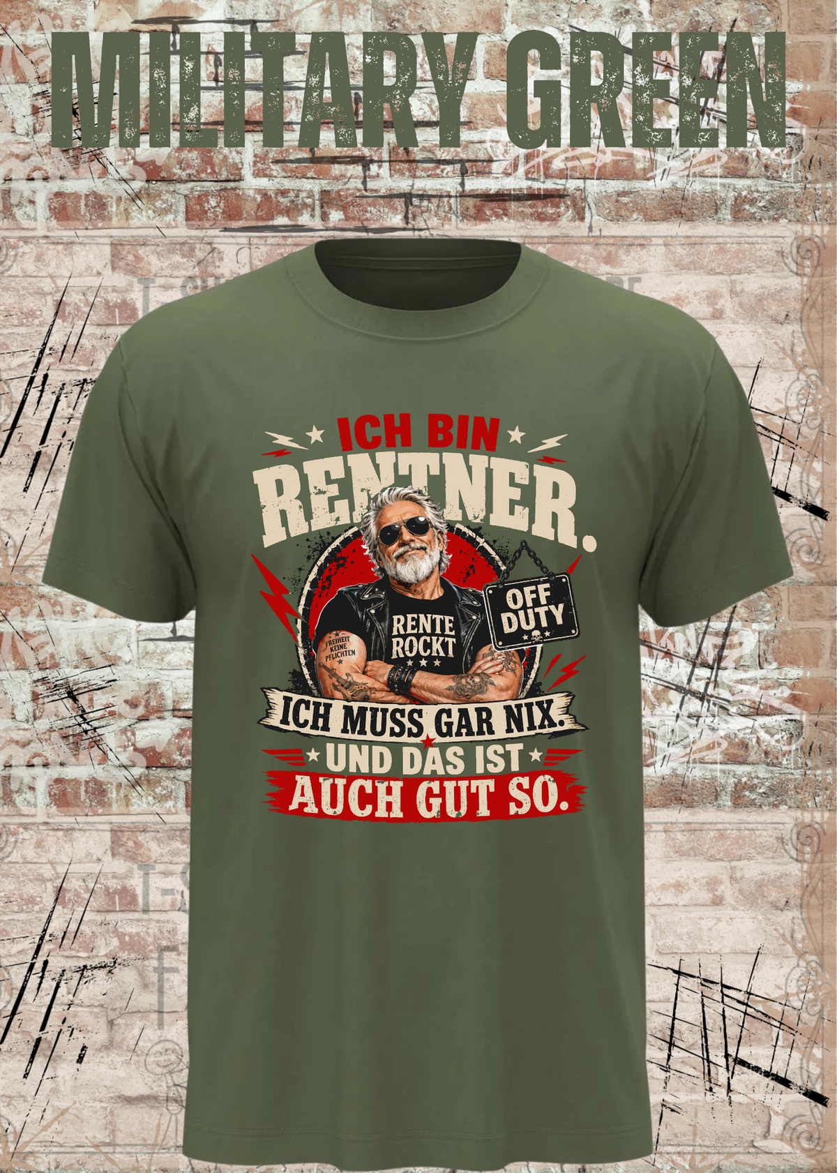 Ich bin Rentner – Ich muss gar nix | Rockiges Ruhestand T-Shirt
