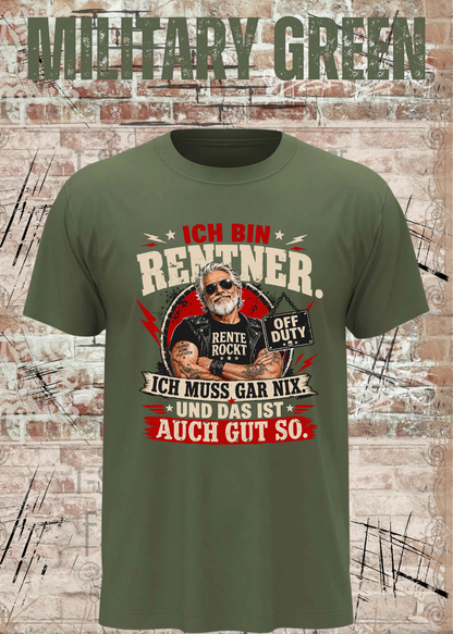Herren-T-Shirt „Ich bin Rentner – Ich muss gar nix“ in Military Green.