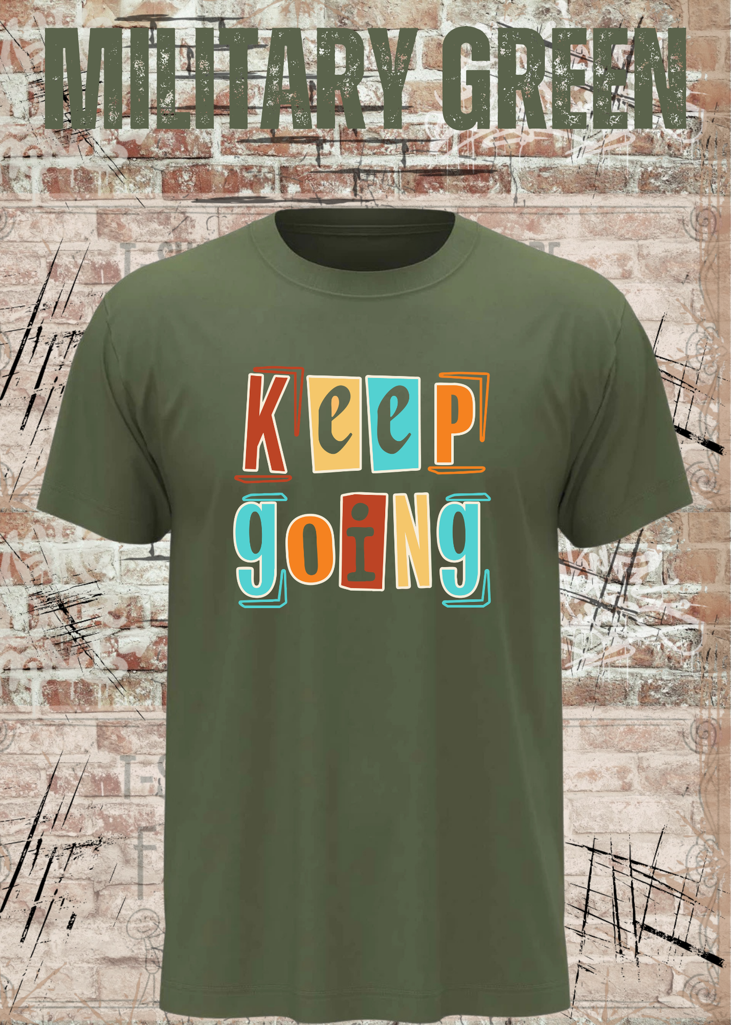 Keep Going Shirt – Motivations Unisex T-Shirt im Retro Streetwear Style