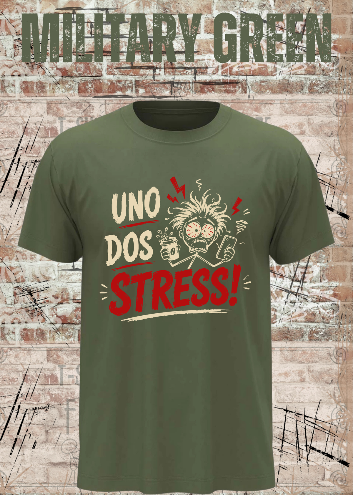 Uno Dos Stress T-Shirt – lustiges Stress Shirt, freches Spruchshirt, Büro Humor, Geschenk für Damen & Herren
