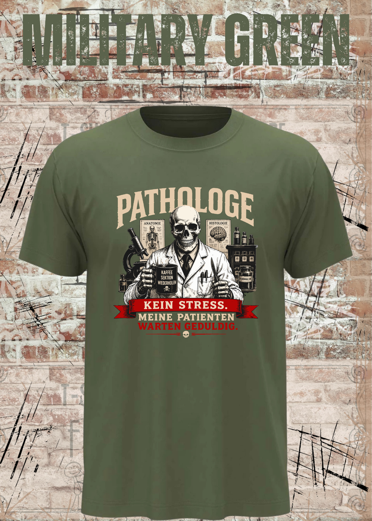 Pathologe T-Shirt – Kein Stress, meine Patienten warten geduldig – Lustiges Pathologie Shirt für Mediziner