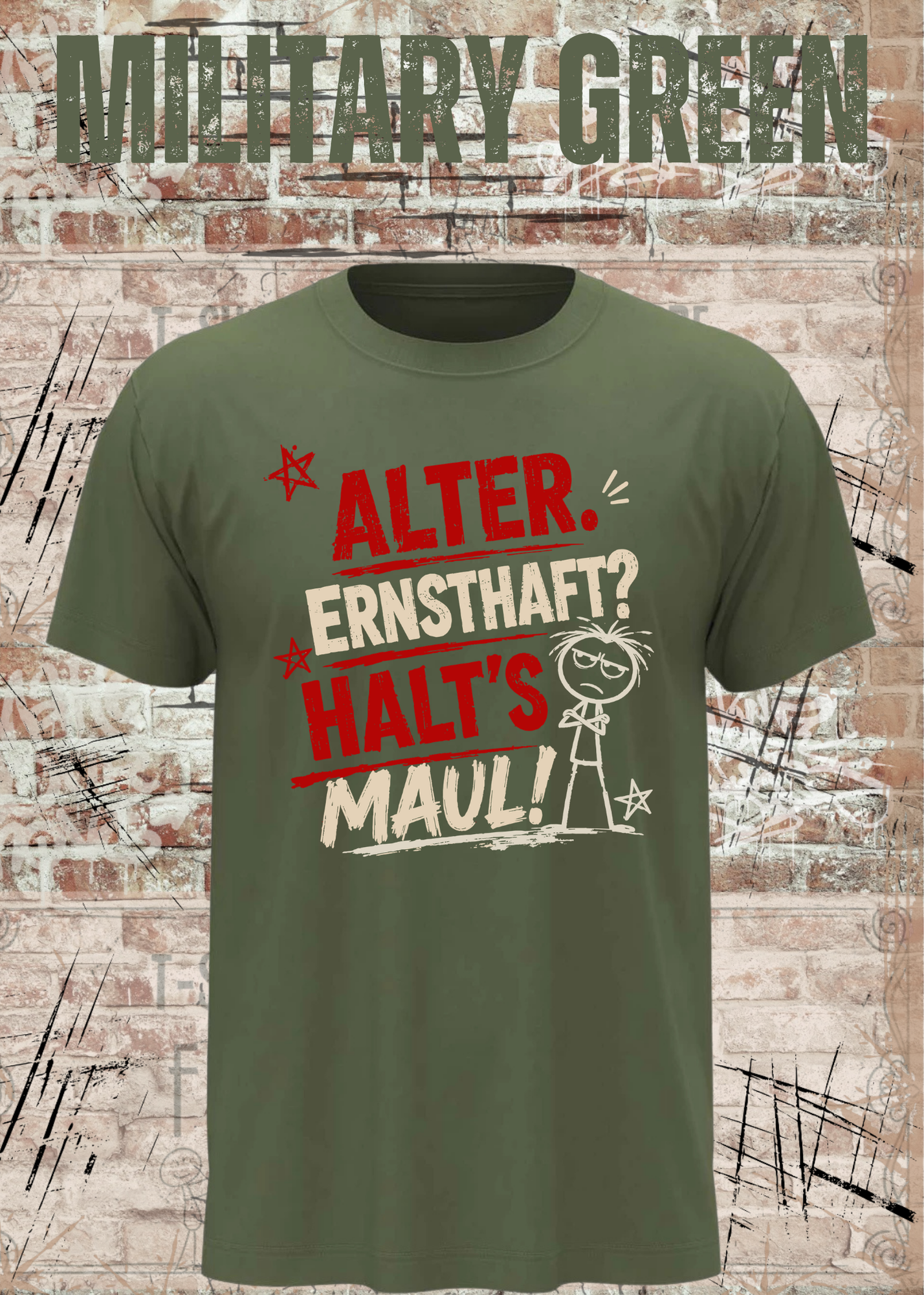 Alter. Ernsthaft? Halt’s Maul! – Unisex T-Shirt