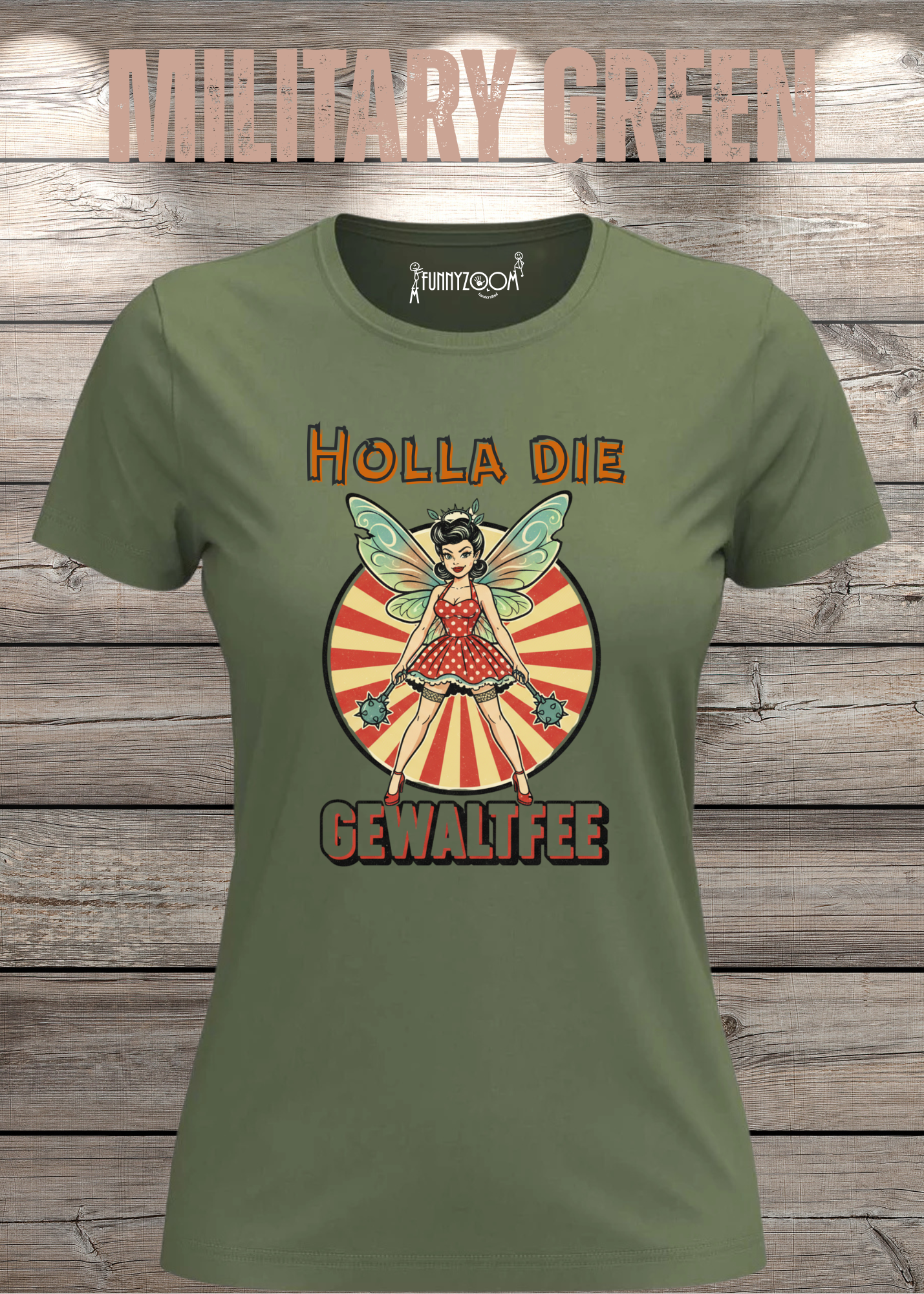 Damen T-Shirt Holla die Gewaltfee - Lustiges Retro Shirt