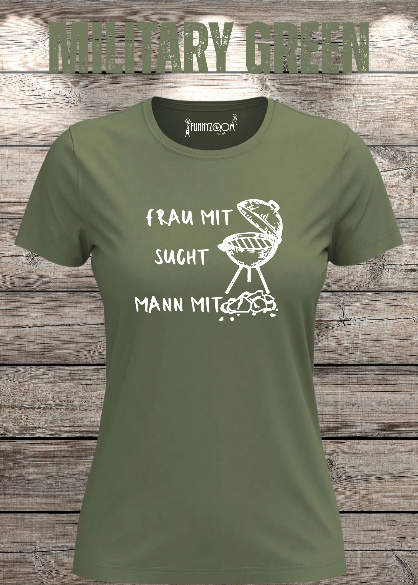 Damen T-Shirt 'Frau mit Grill sucht Mann mit Kohle' Witziges Geschenk
