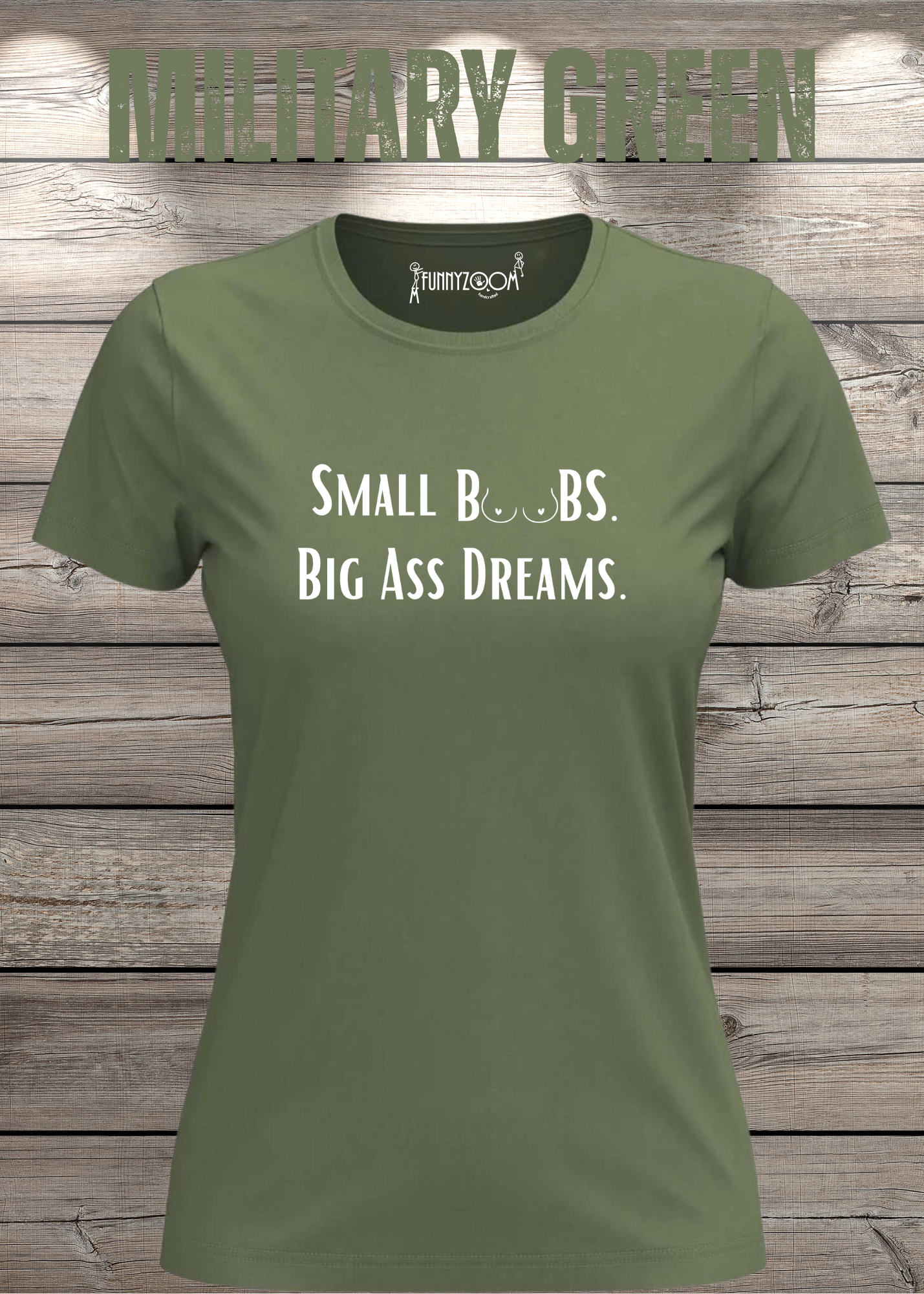 Damen T-Shirt Small Boobs big Ass Dreams - Lustige Sprüche - Geschenkidee T-Shirt - Freizeit T-Shirt - In vielen Farben und Größen