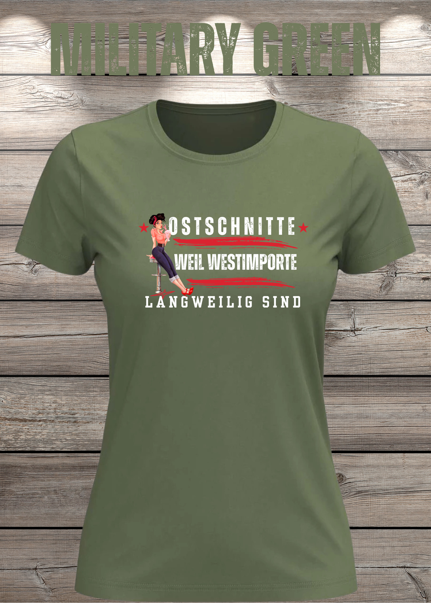 Damen T-Shirt Ostschnitte weil Westimport langweilig ist