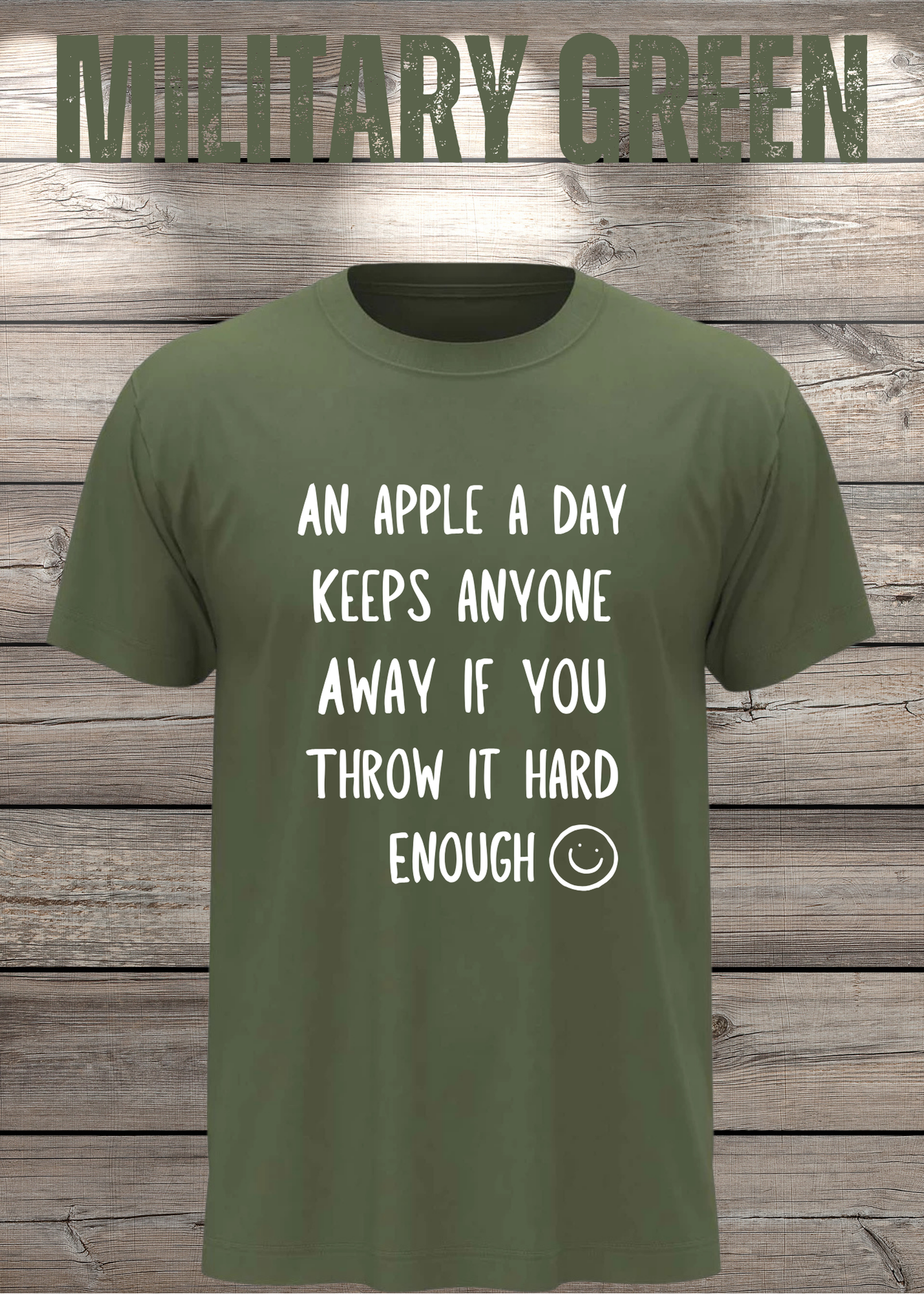 T-Shirt An Apple a Day Keeps Anyone Away - Lustiger Spruch Geschenkidee Geburtstag Unisex