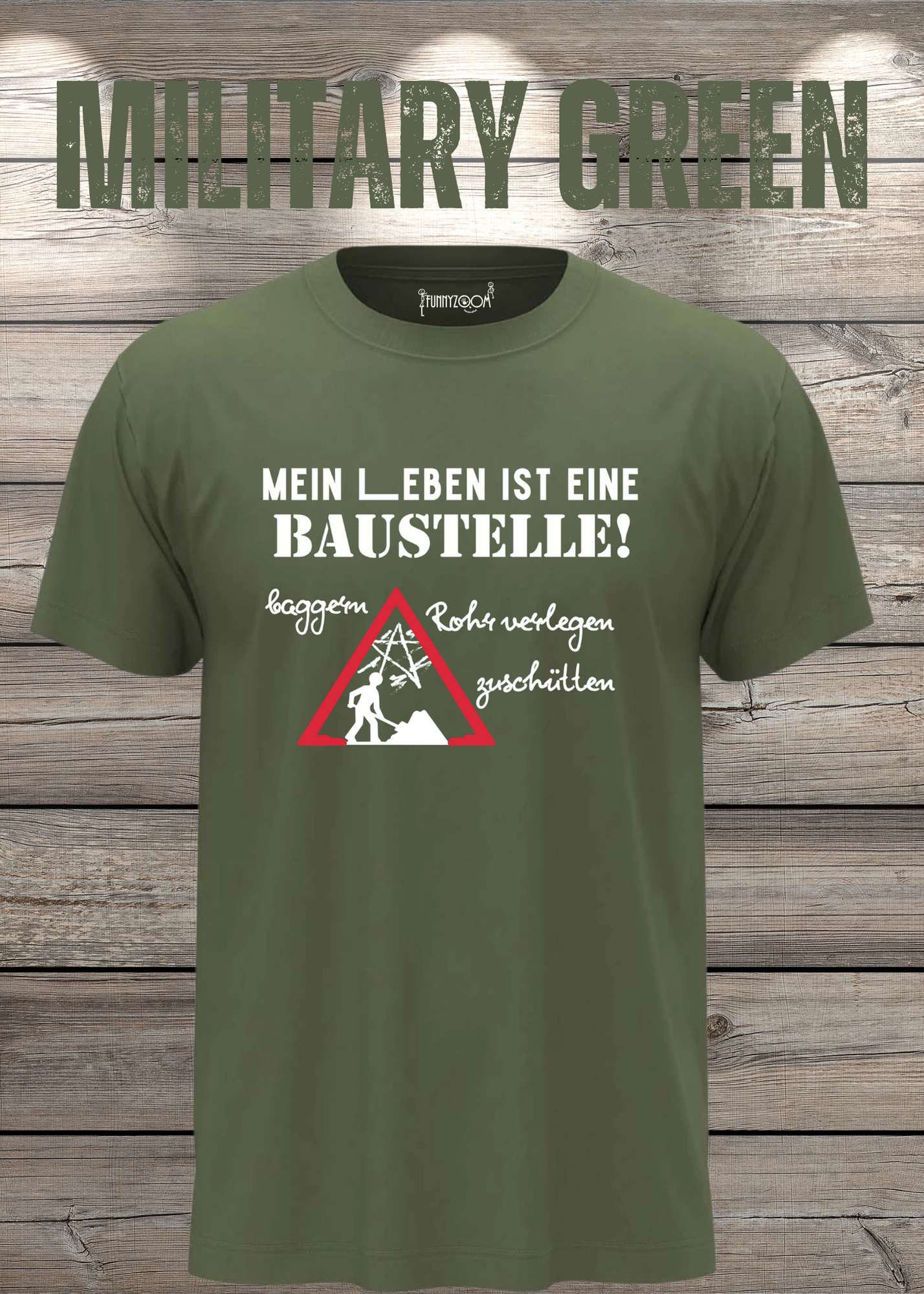 Herren T-Shirt Mein Leben ist eine Baustelle: baggern, rohr verlegen, zuschütten - Geschenkidee T-Shirt - Lustige Sprüche - Witziges T-Shirt