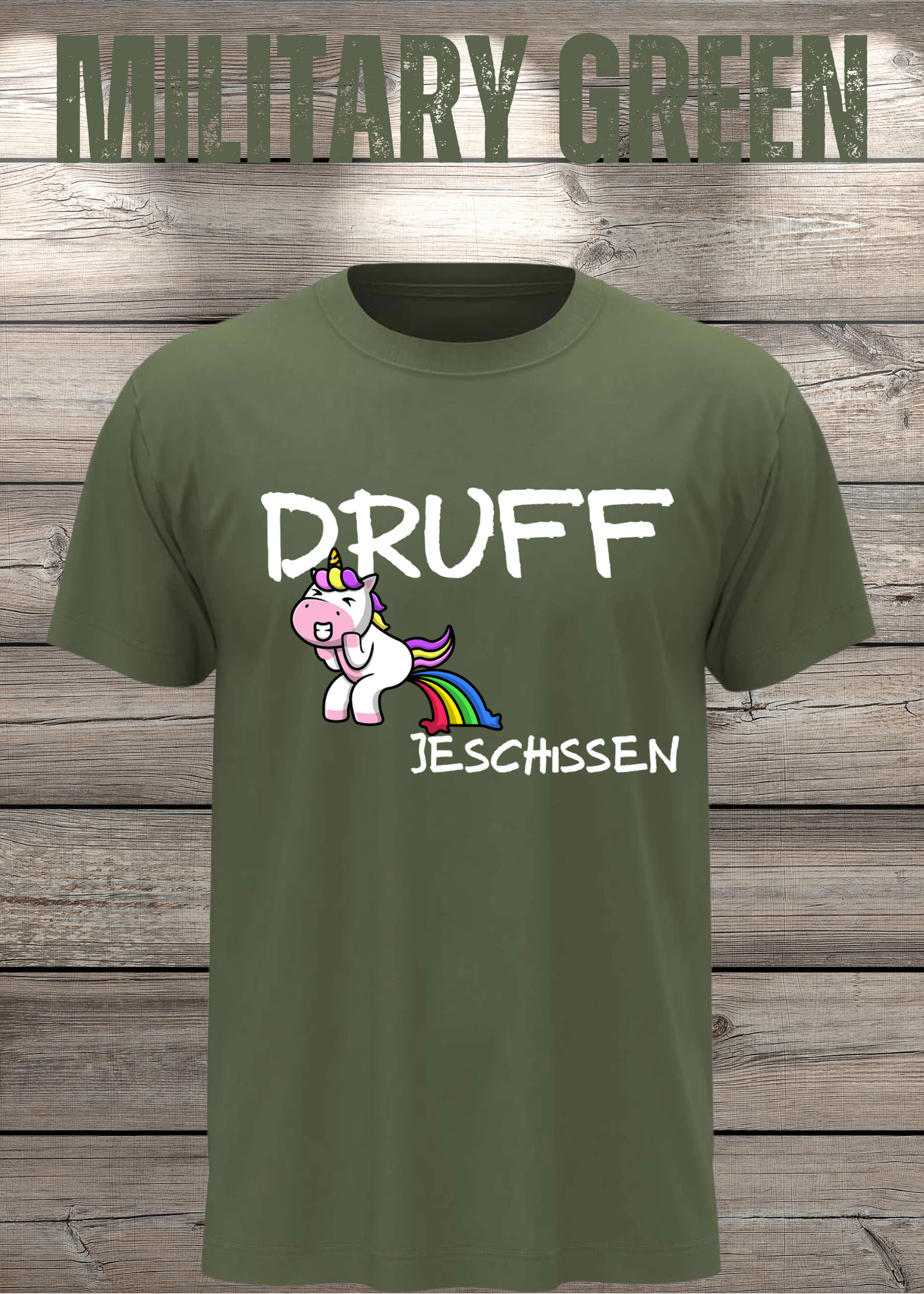 T-Shirt Druff jeschissen Einhorn - Lustige Sprüche Geschenkidee Geburtstag Freizeit Unisex