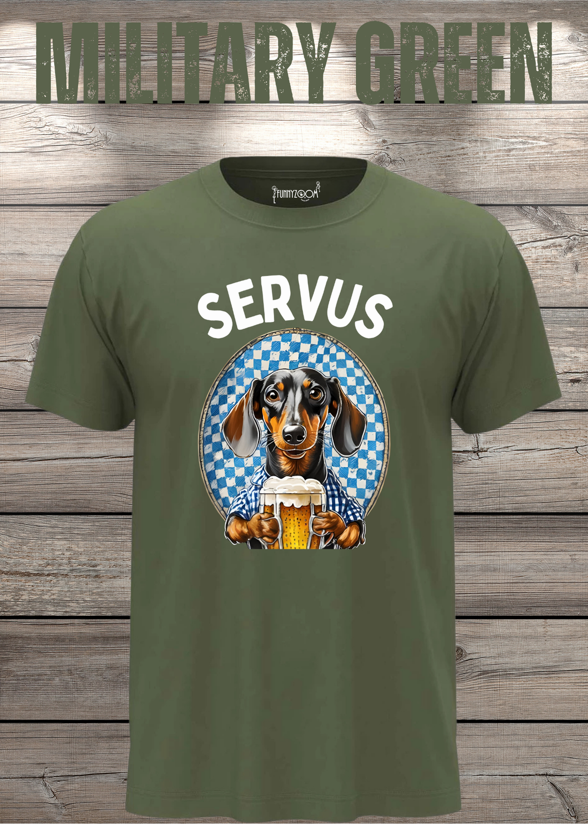 Servus Dackel Bayern Bier T-Shirt in Military Green.