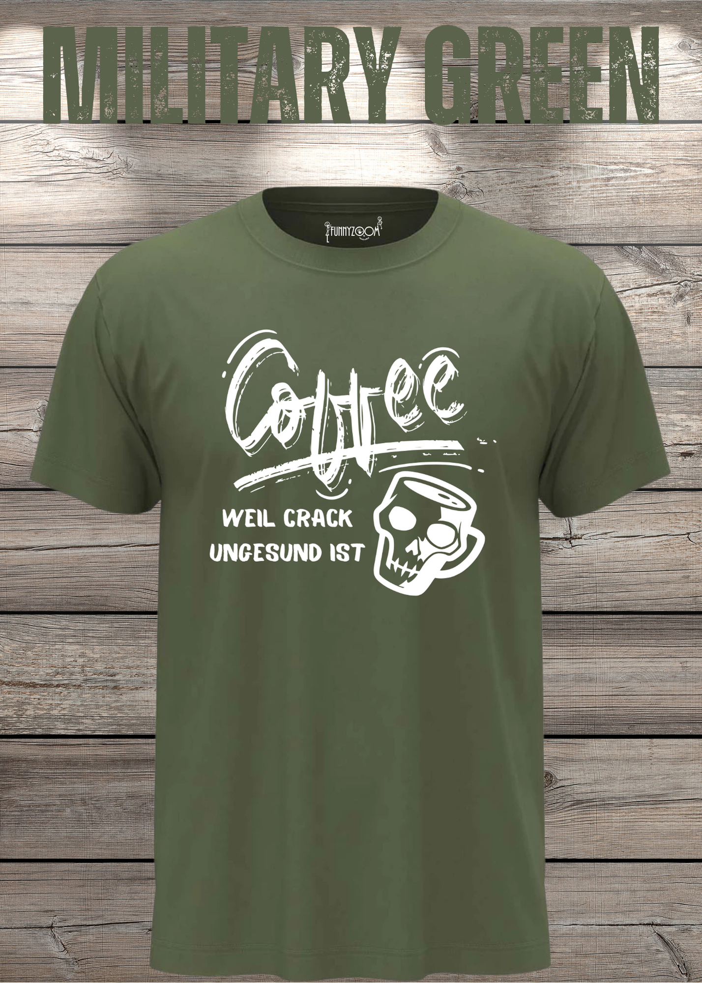 T-Shirt Coffee weil Crack ungesund ist Lustige Kaffee Sprüche Geschenkidee Geburtstag viele Farben Unisex