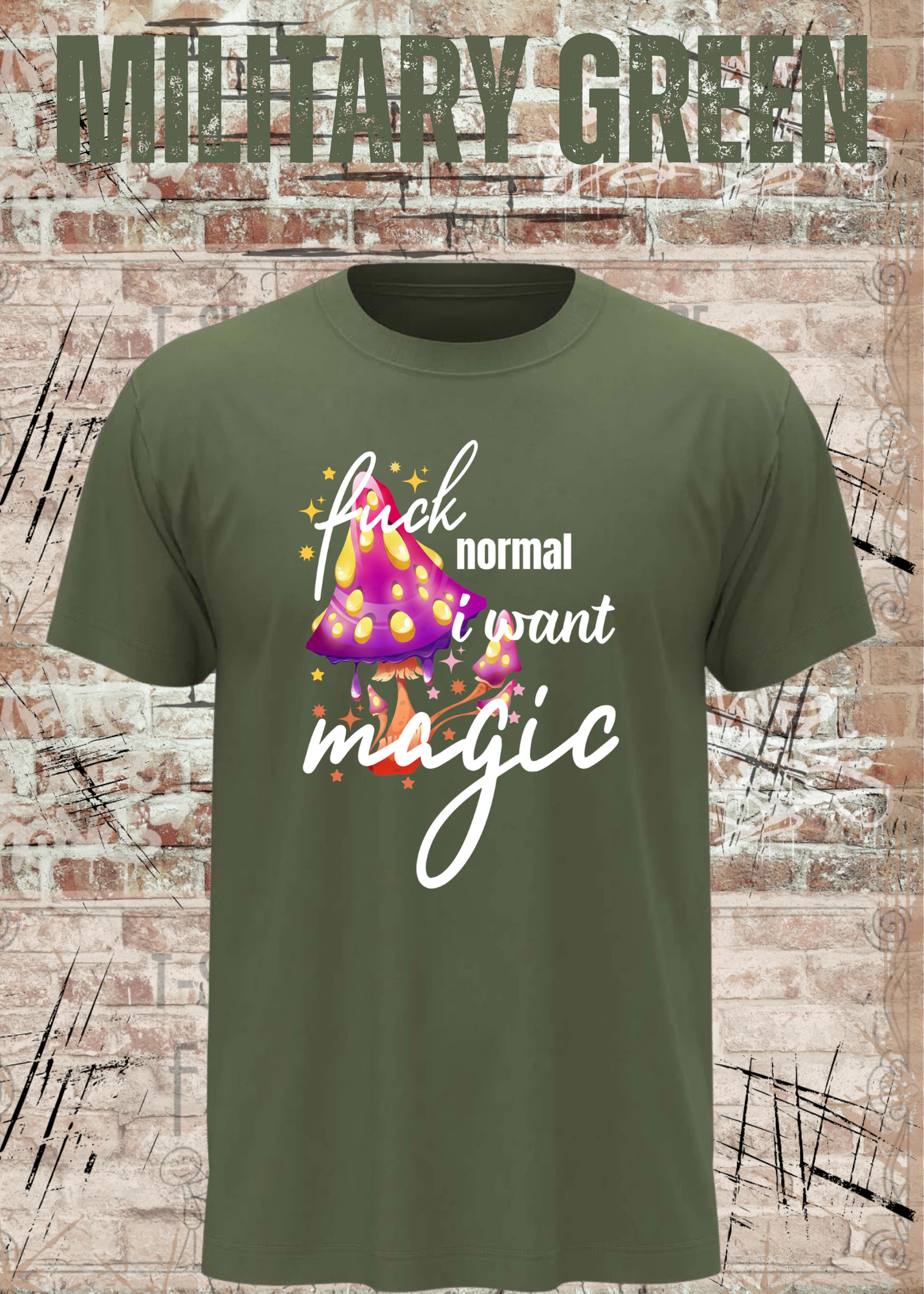 Scheiß auf Normalität, ich will Magie! – Rebellisches Unisex T-Shirt mit Spruch