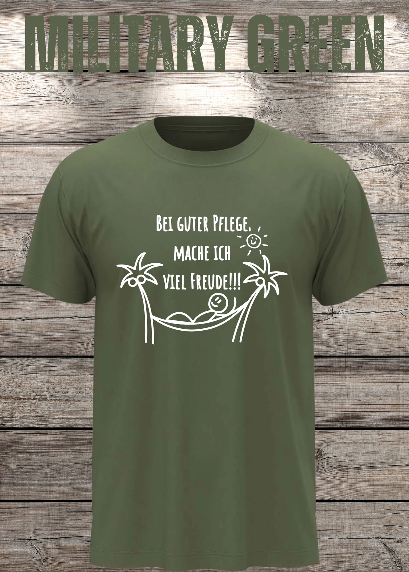 T-Shirt Unisex - Bei guter Pflege mache ich viel Freude - Geschenkidee Geburtstag Statement