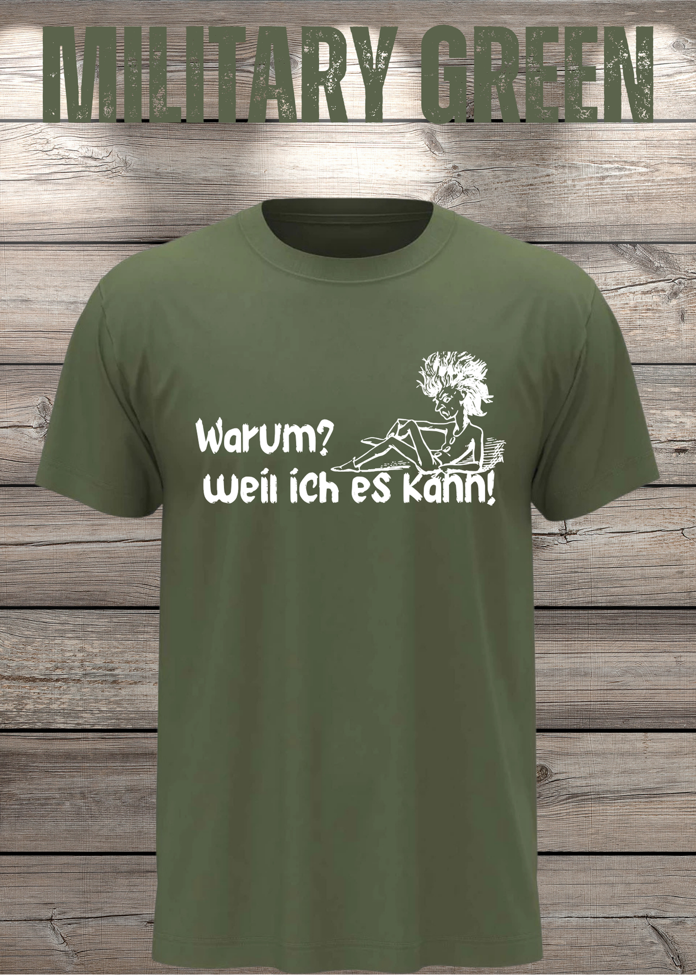 T-Shirt 'Warum? Weil ich es kann!' - Selbstbewusstes Spruch-Shirt für Macher