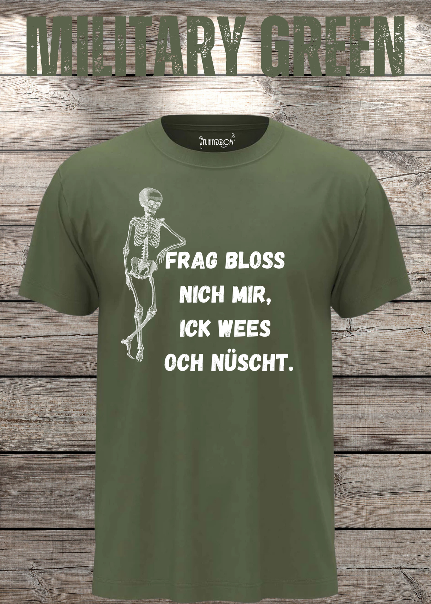 Frag bloss nich mir ick wees och nüscht T-Shirt - Berliner Spruch Unisex